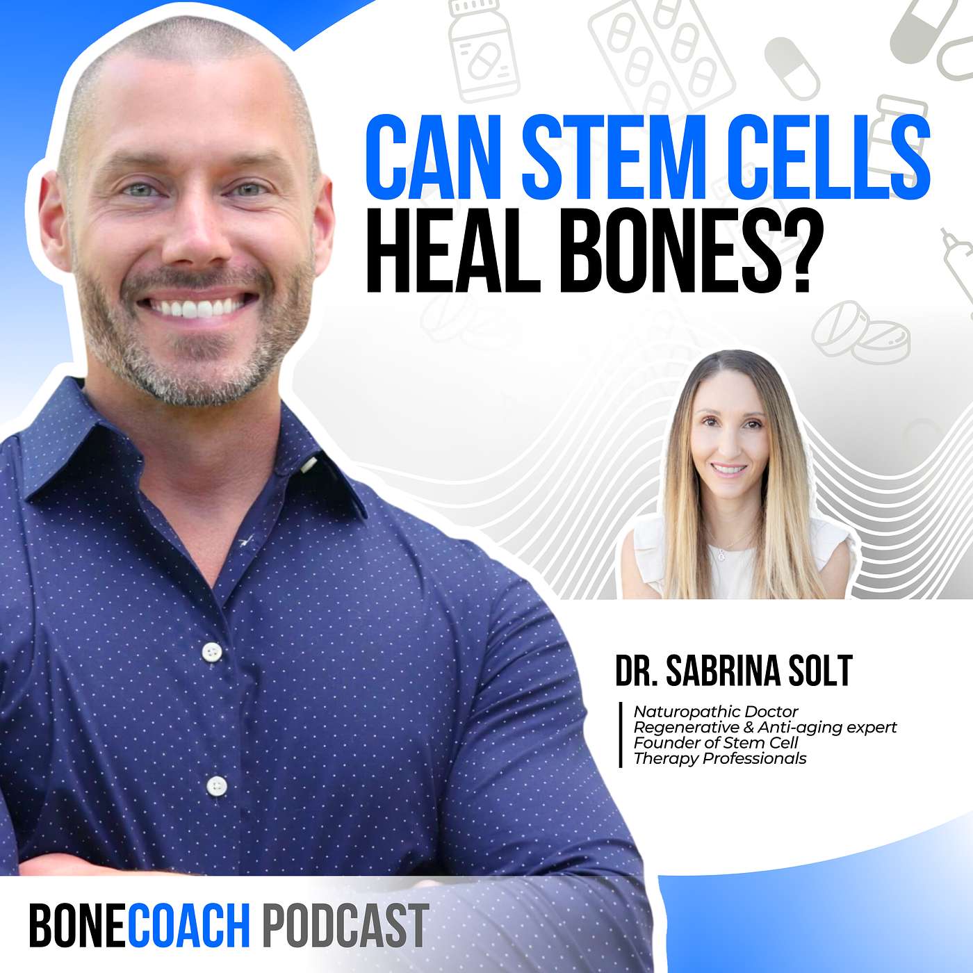 #157 How Stem Cells Support Bone Healing in Osteopenia and Osteoporosis w/ Dr. Sabrina Solt + BoneCoach™