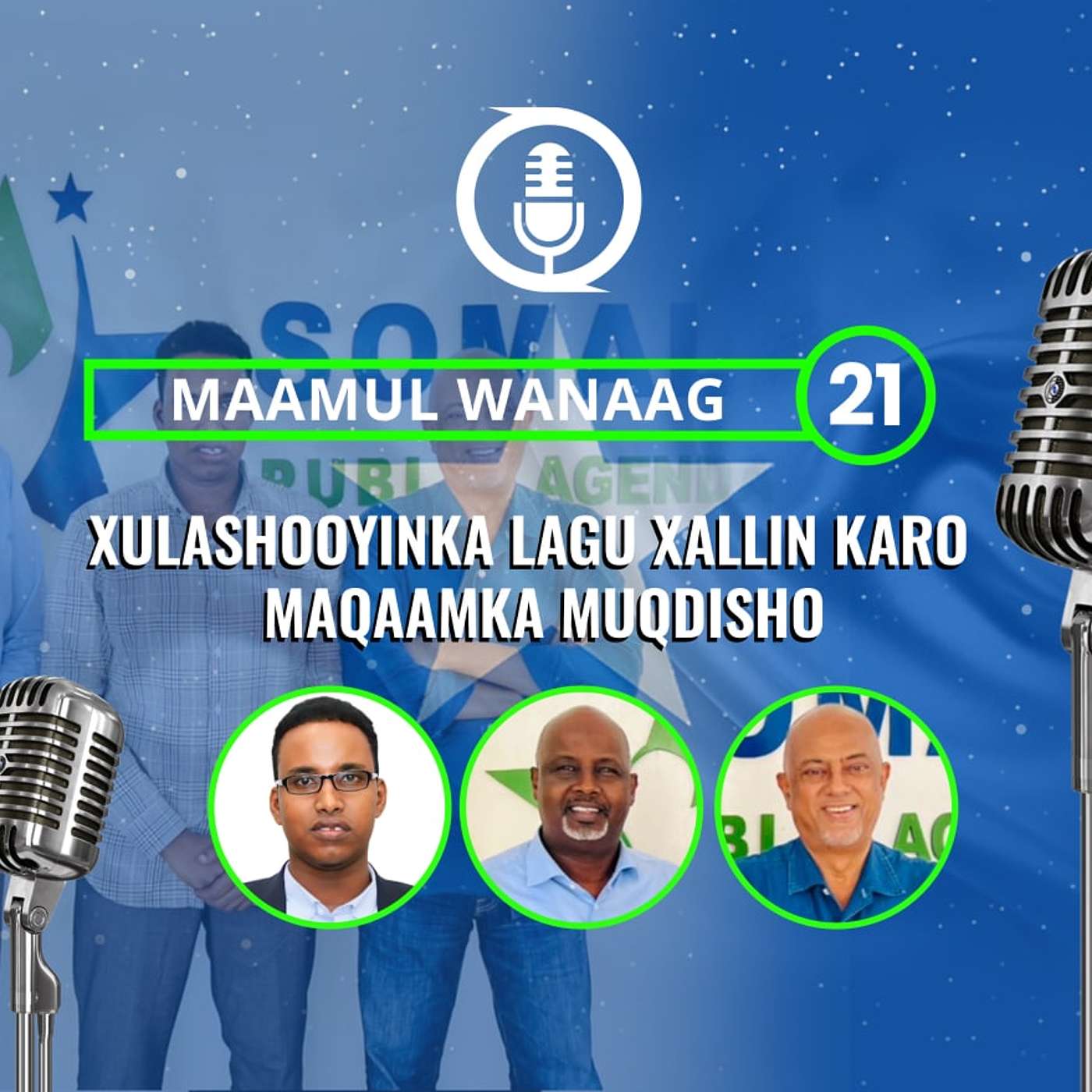 Xulashooyinka lagu xallin karo maqaamka Muqdisho episode artwork
