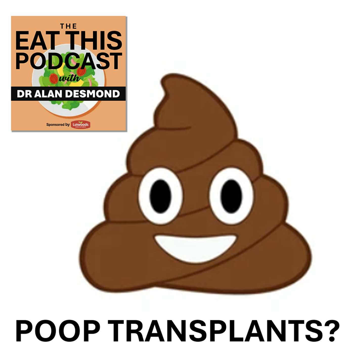 The Eat This Podcast with Dr. Alan Desmond