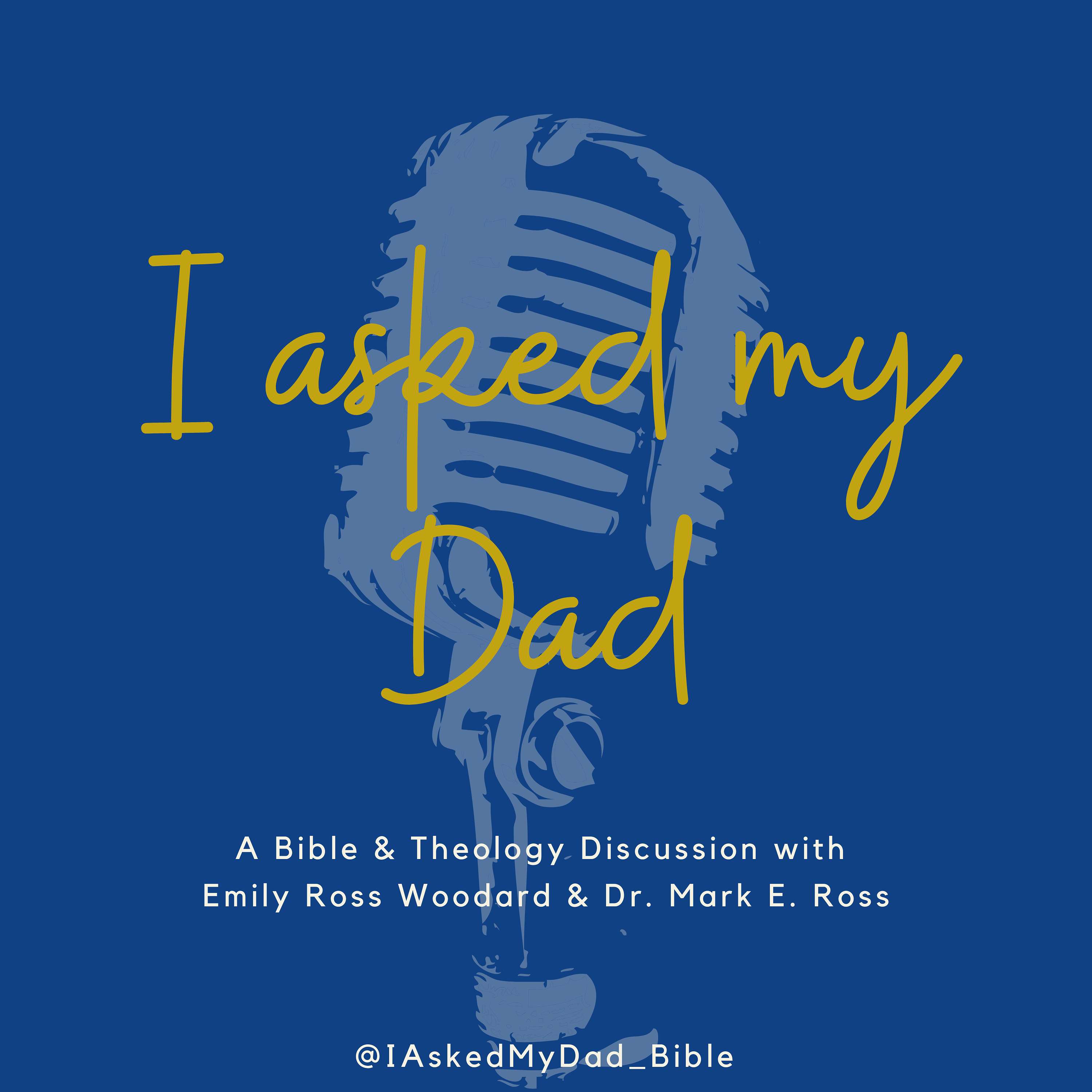 I Asked My Dad