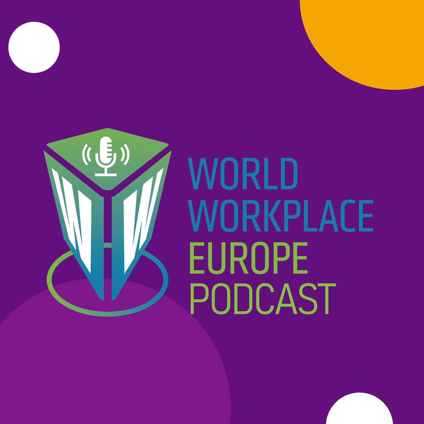 World Workplace Europe '23 Podcast: #5 - Toekomstscenario's voor de werkomgeving (FMN Bedrijvenplatform)