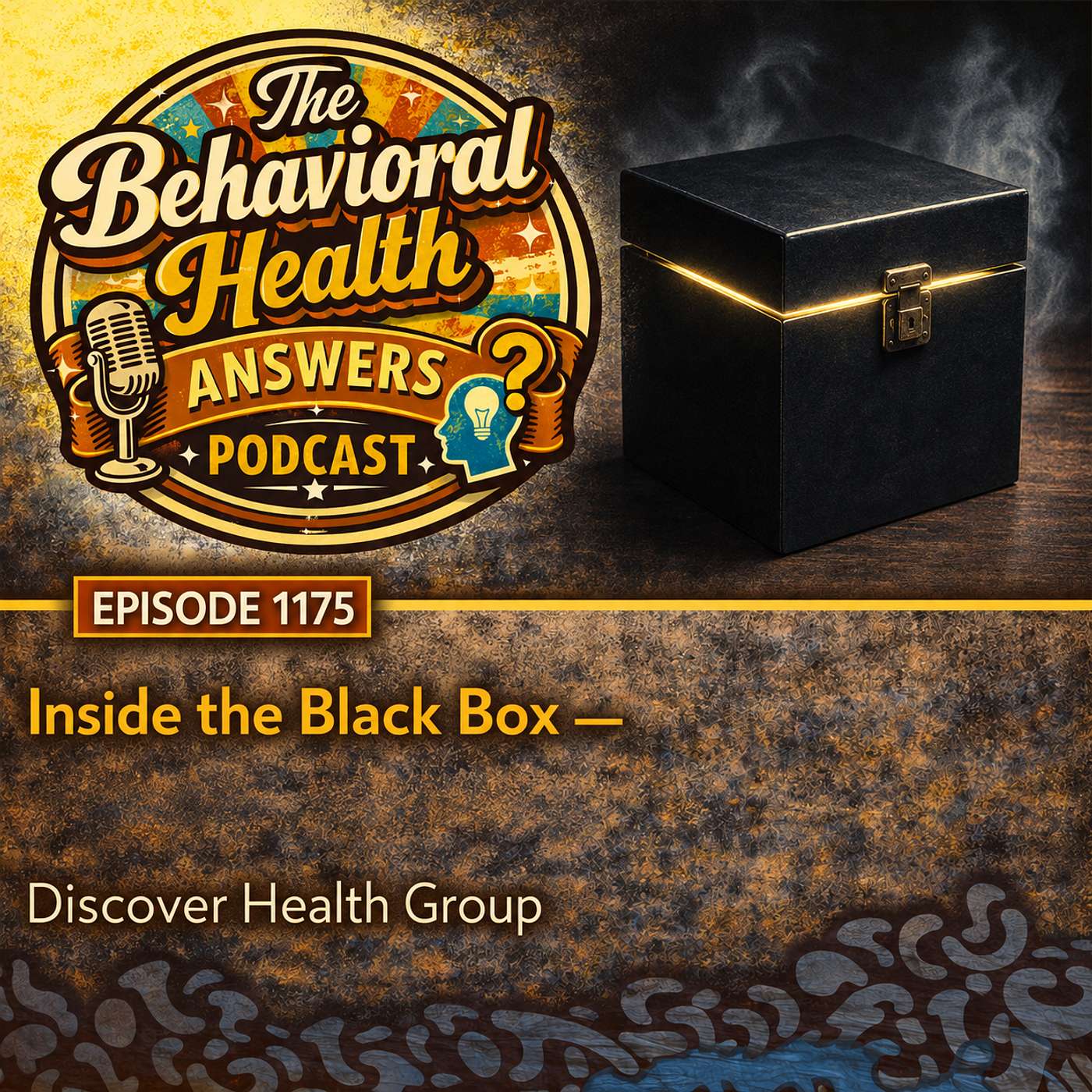Episode 1175: Inside the Black Box | Discover Health Group episode artwork