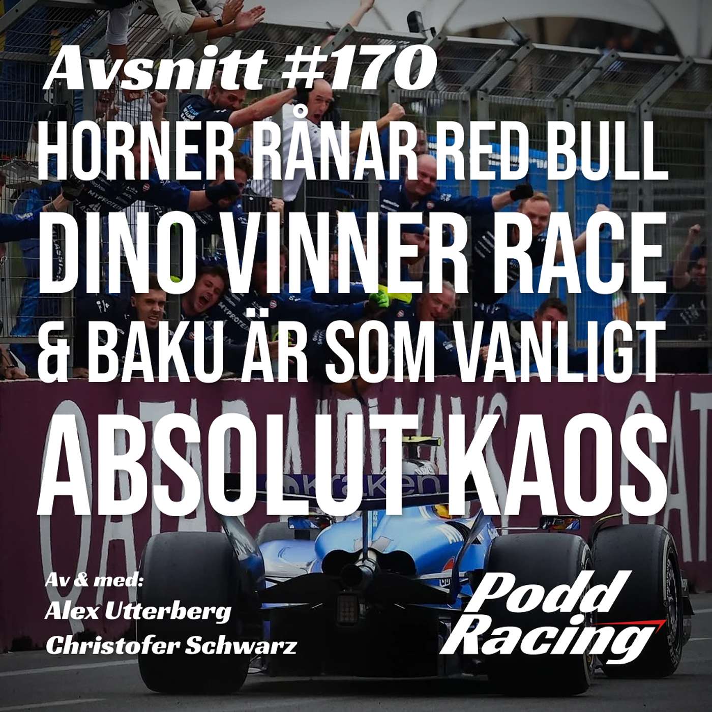 170. Horner RÄnar Red Bull, Dino Vinner Race & Baku Àr som vanligt Absolut Kaos 170. Horner RÄnar Red Bull, Dino Vinner Race & Baku Àr som vanligt Absolut Kaos