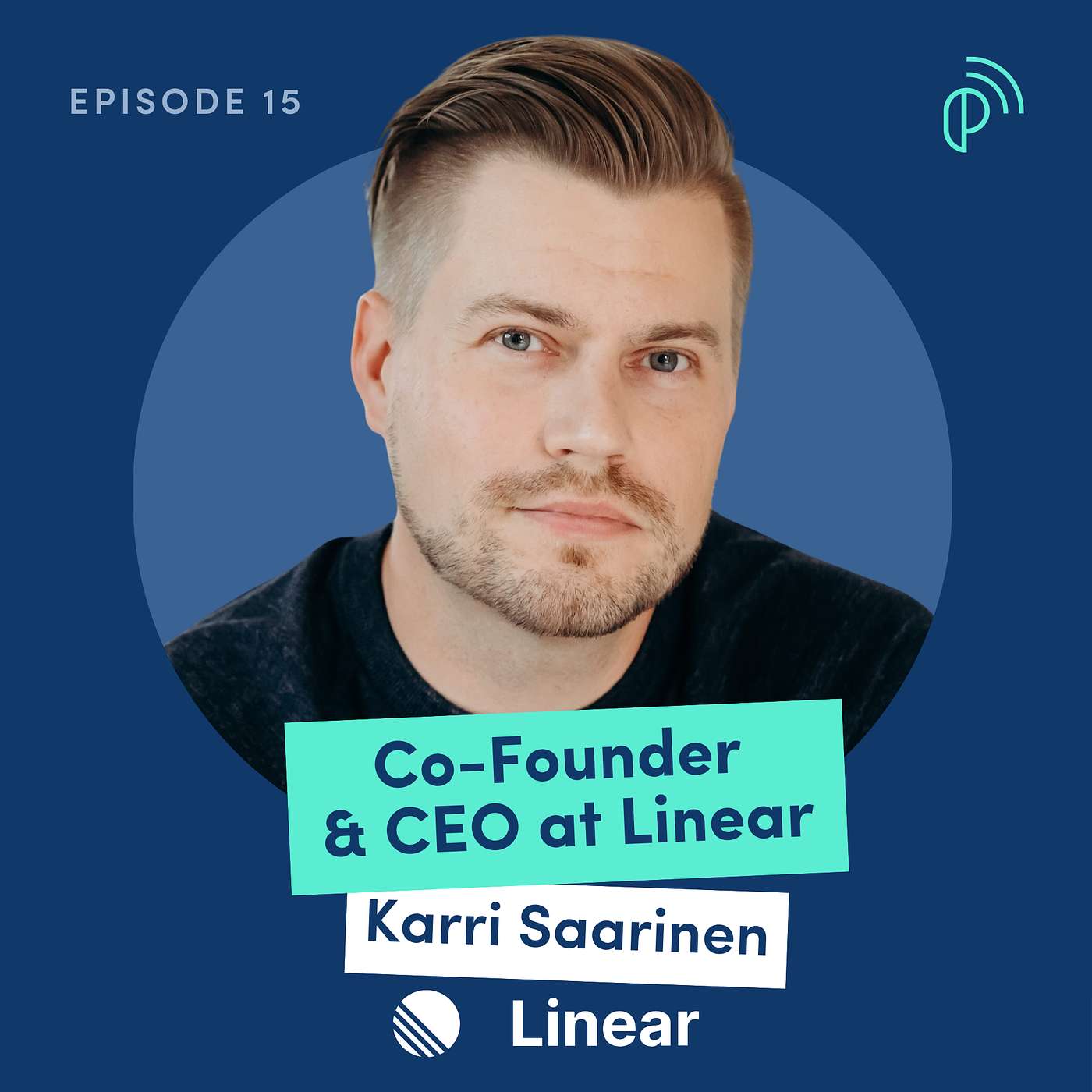 The tool product managers love and is disrupting Jira | Karri Saarinen, CEO at Linear | E234 - podcast episode cover