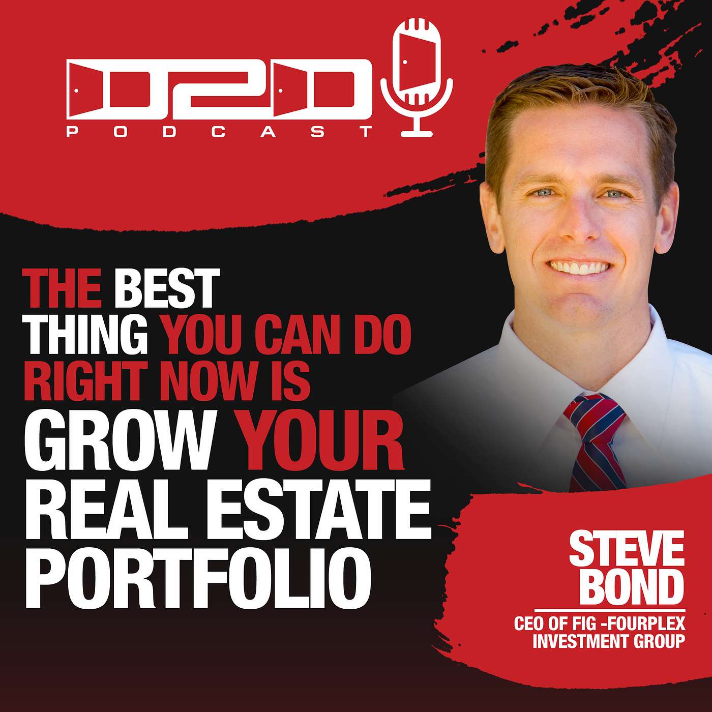 Steve Bond - CEO of FIG - Fourplex Investment Group - HOW DO YOU START REAL ESTATE