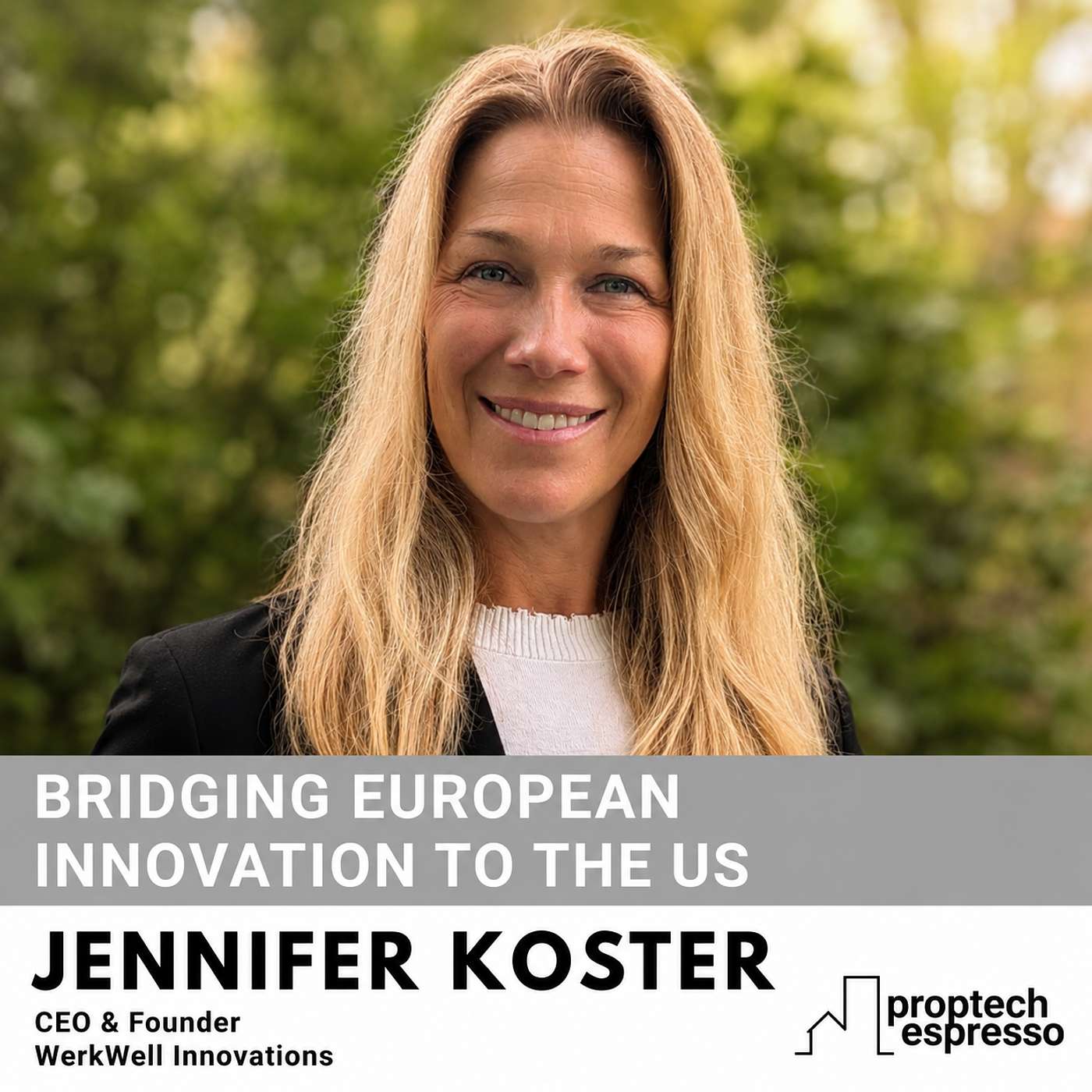Jennifer Koster - Bridging European Innovation to the US