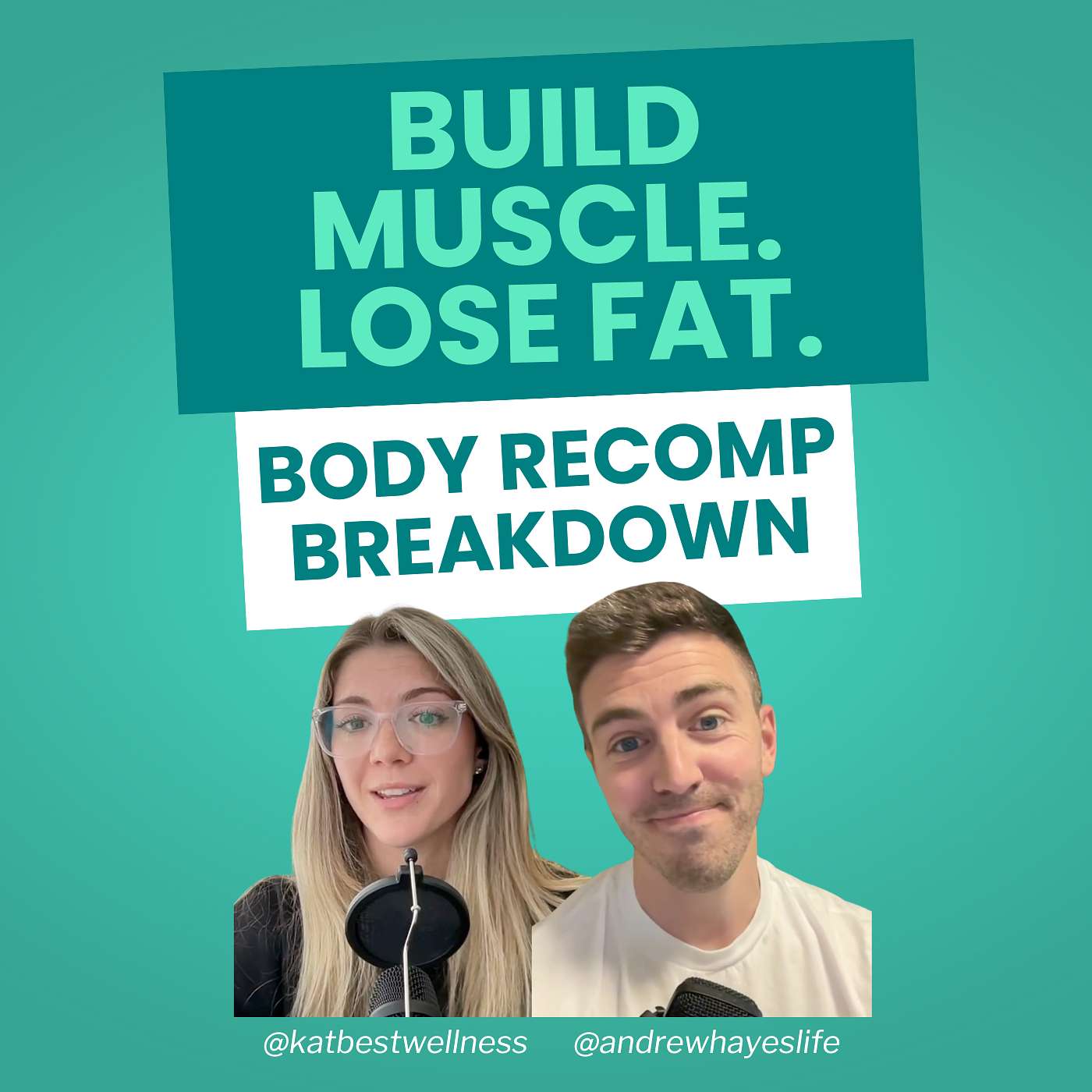 Body Recomp: How to Build Muscle and Lose Fat at the Same Time | Ep. 83 episode artwork