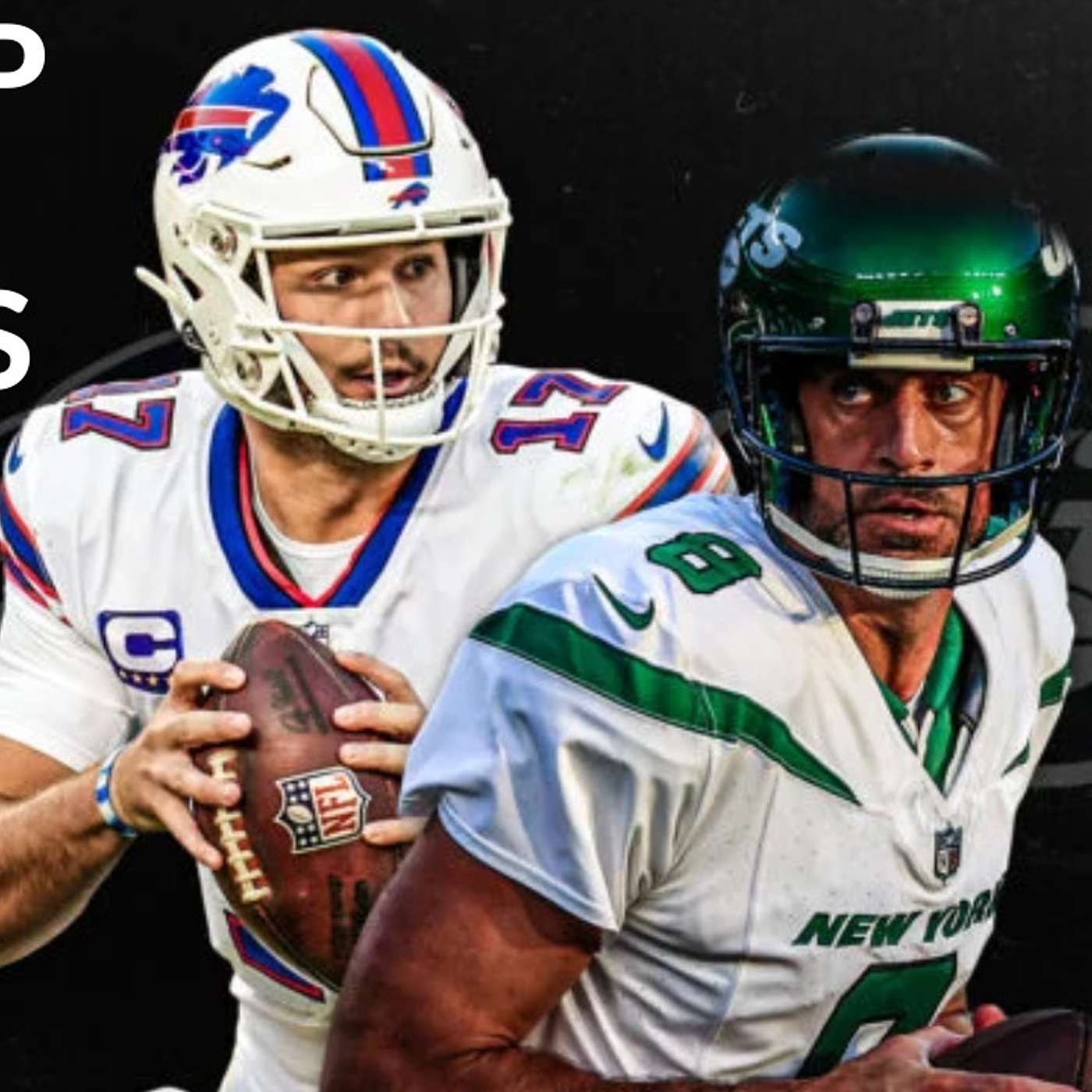 Aaron Rodgers Goes Down, Josh Allen Needs 2 Be Picked Up. Jets Win! (G.S.Q.H.) Let's Talk About It! episode artwork