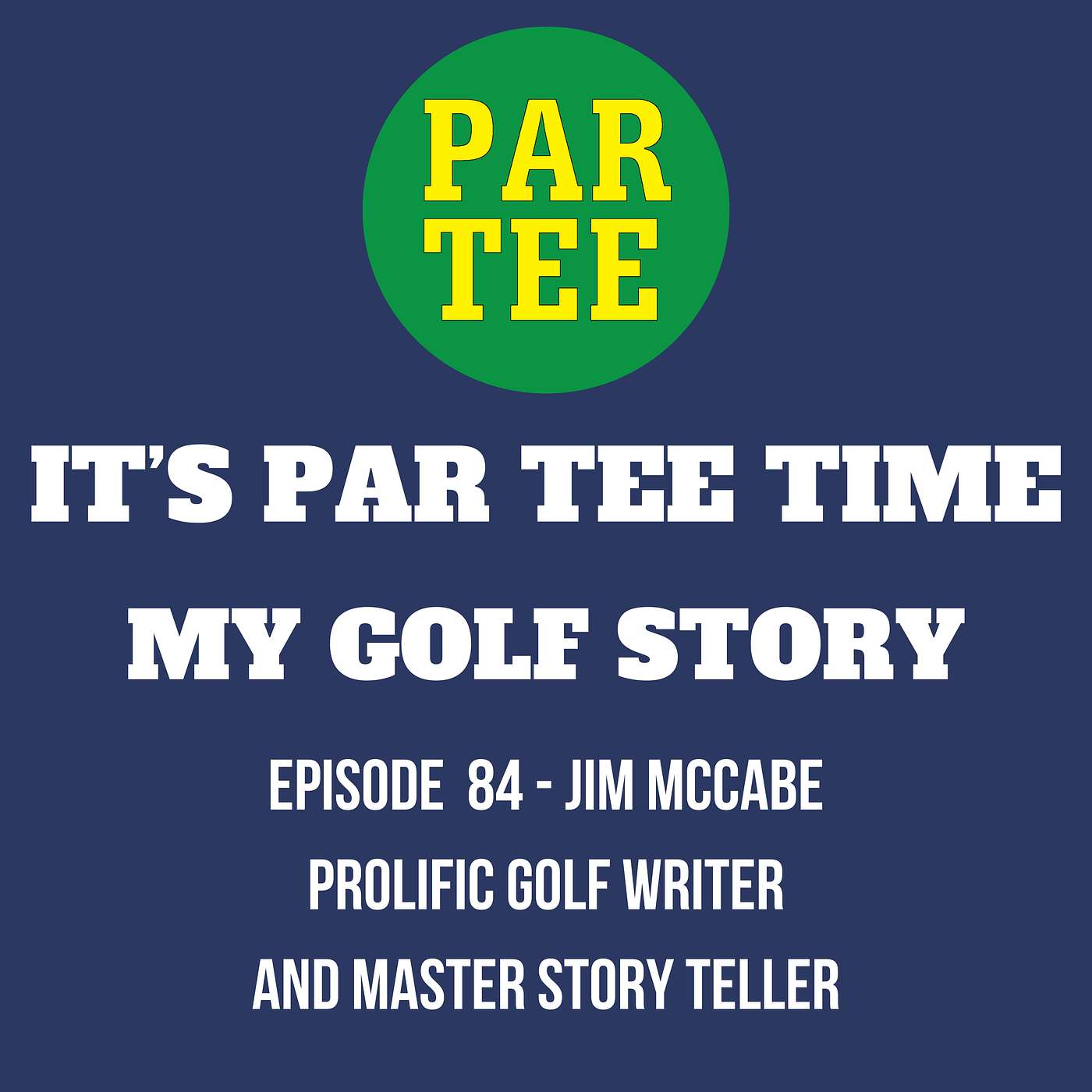 PAR TEE TIME: My Golf Story