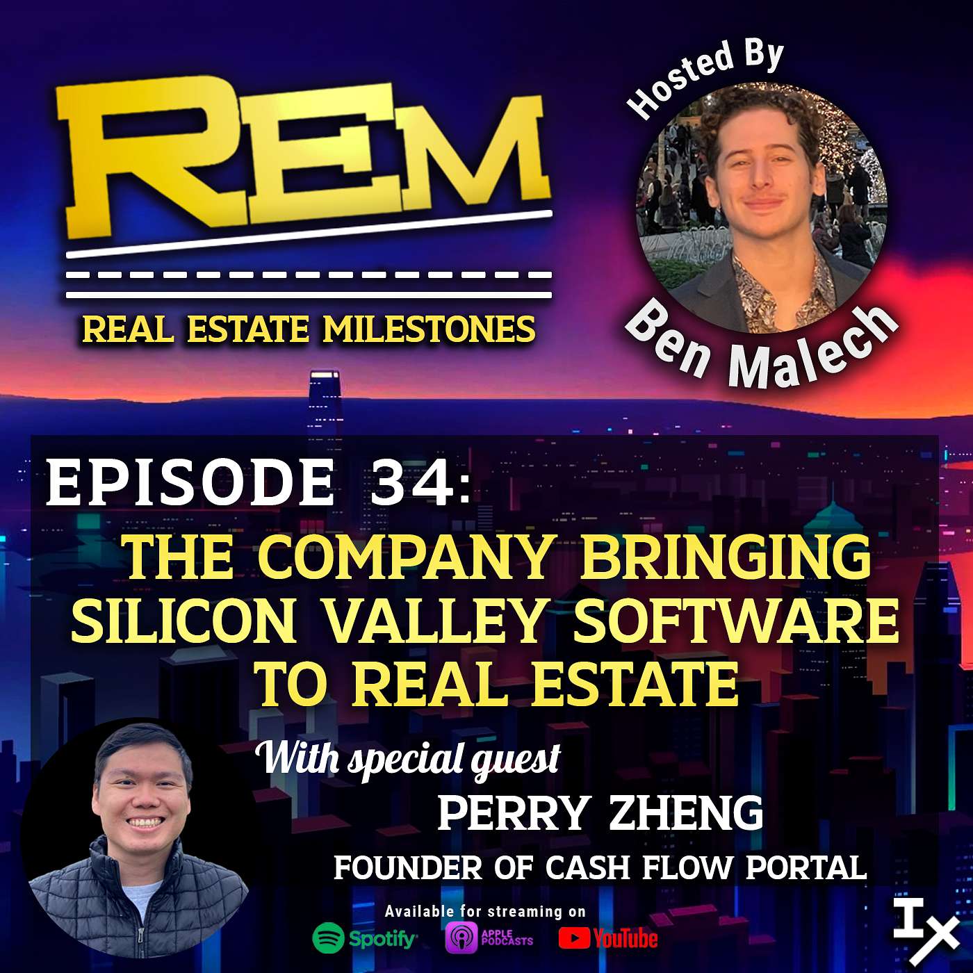 REM 34: Perry Zheng - The Company Bringing Silicon Valley Software to The Real Estate Industry