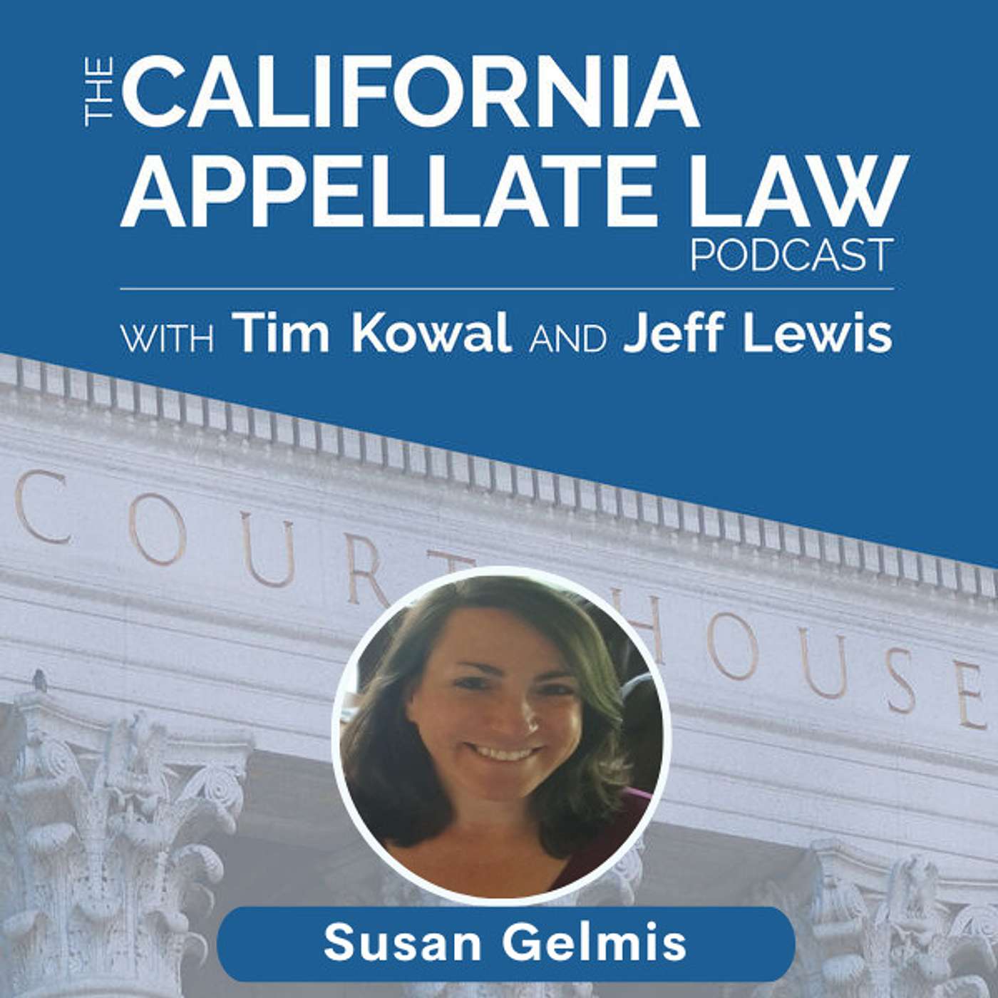 The California Appellate Law Podcast