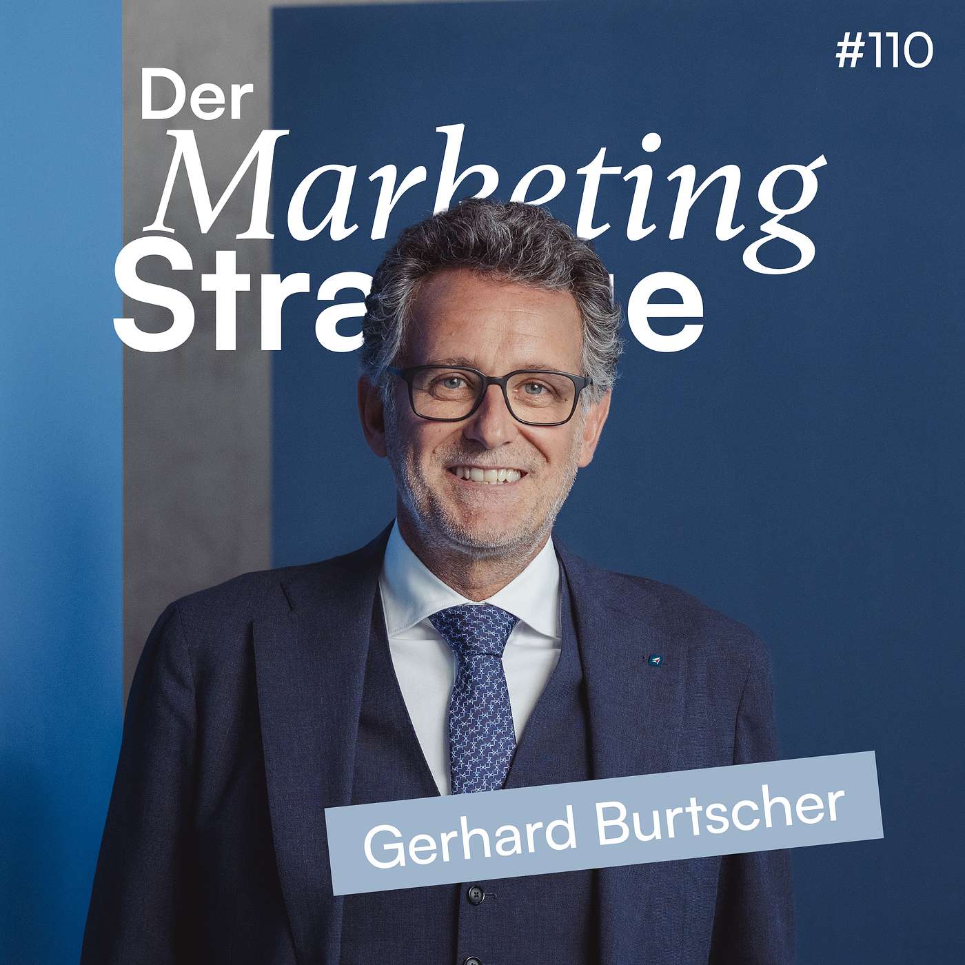 110 | Vertrauen ist keine Kampagne – sondern Haltung (mit Gerhard Burtscher) episode artwork