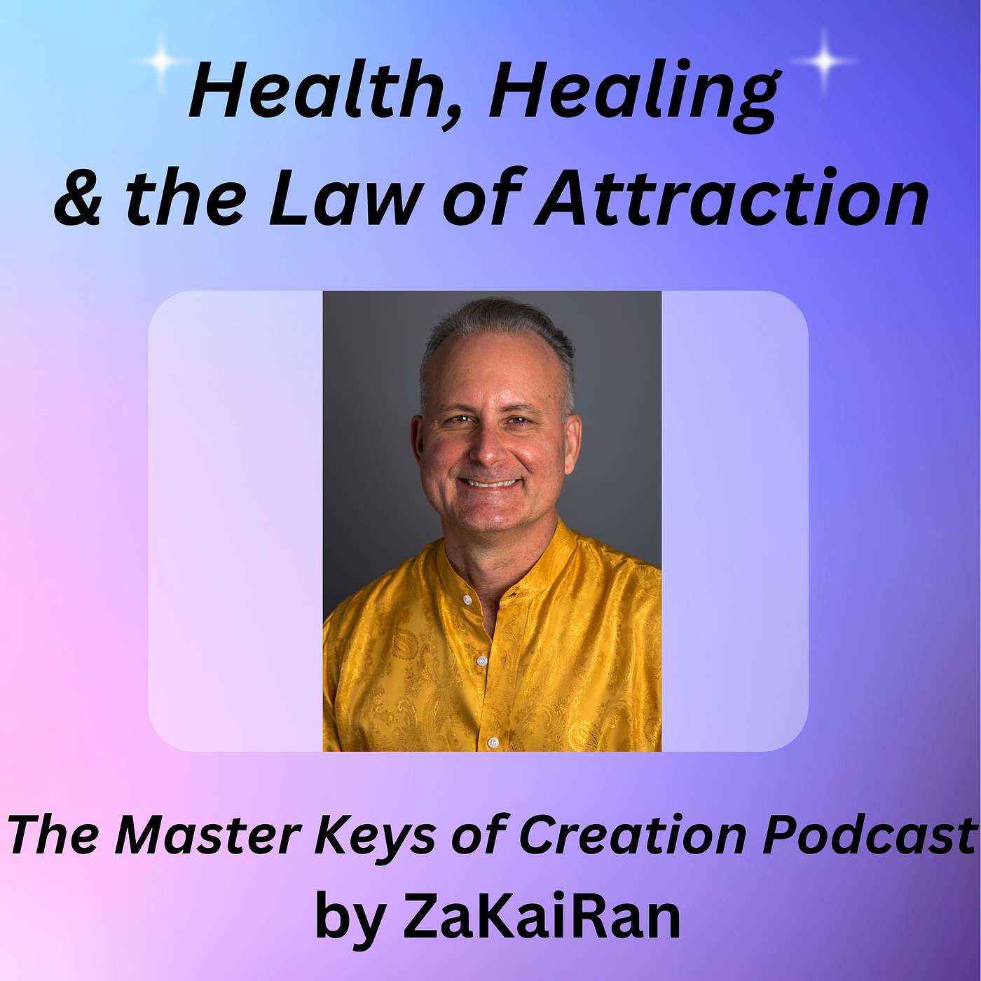 Health, Healing & the Law of Attraction episode artwork
