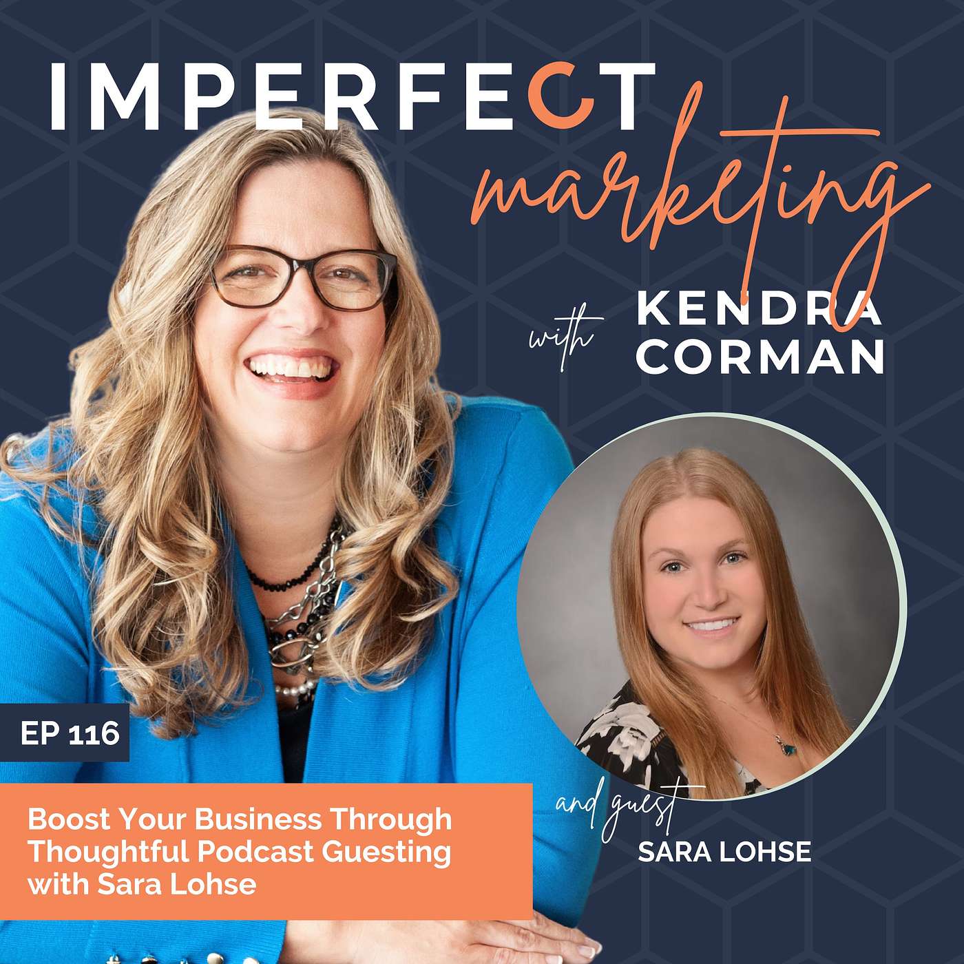 Episode 116: Boost Your Business Through Thoughtful Podcast Guesting with Sara Lohse episode artwork
