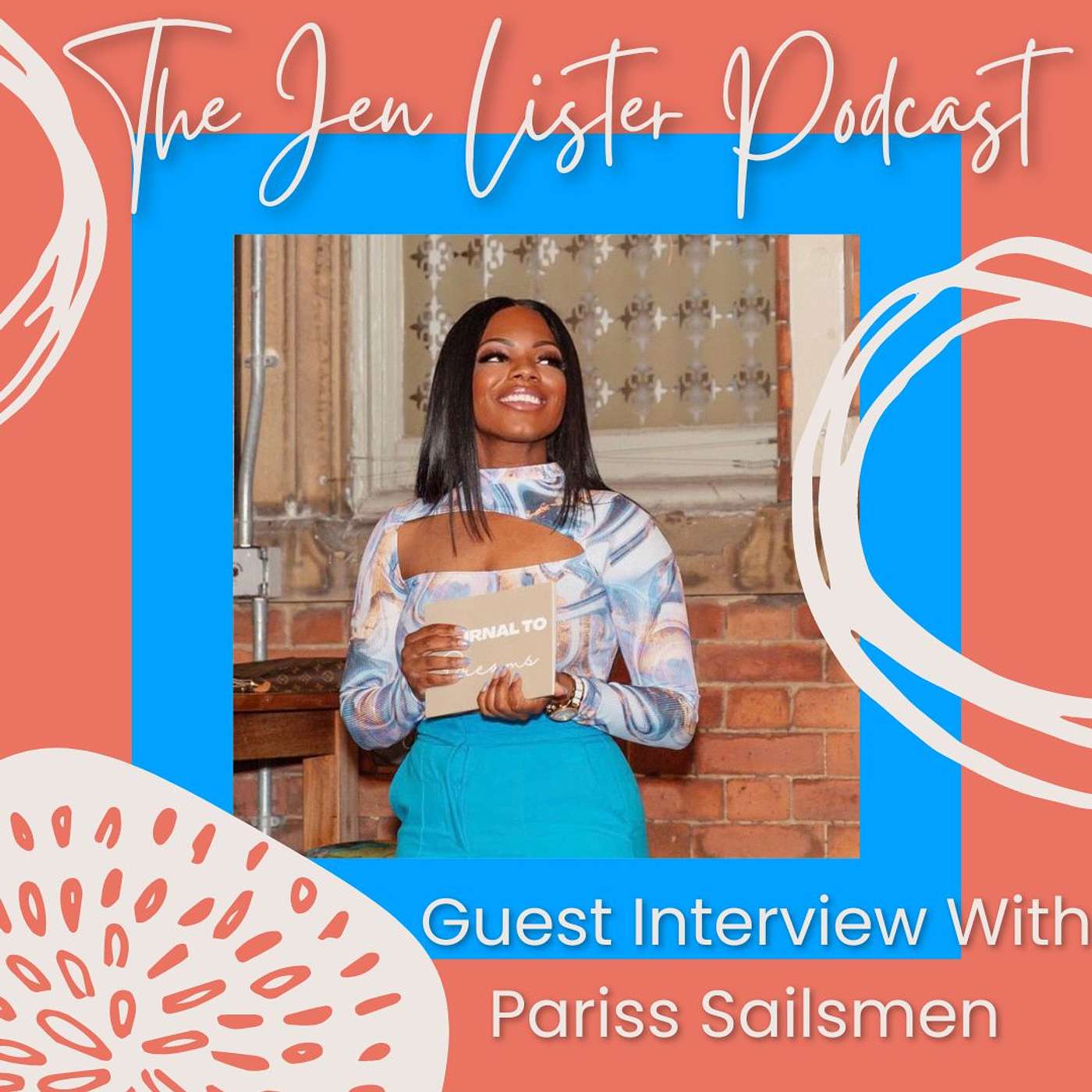 Interview with Pariss Sailsman Founder of Journal To Dreams - we talk parenting, Black Women in Business & how we can all make it to the top!