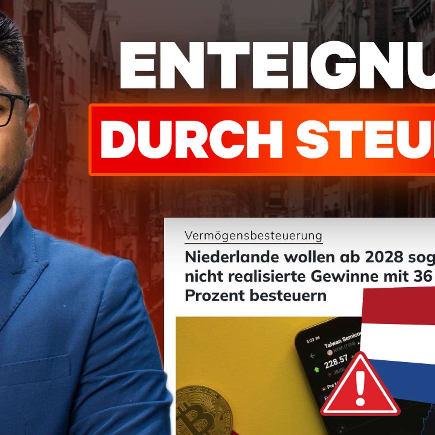 Folge 399 - Steuern auf unrealisierte Gewinne? Ab 2028 Realität in den Niederlanden!