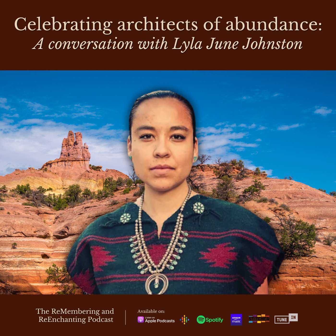 Episode 31: Celebrating architects of abundance: A conversation with Lyla June Johnston