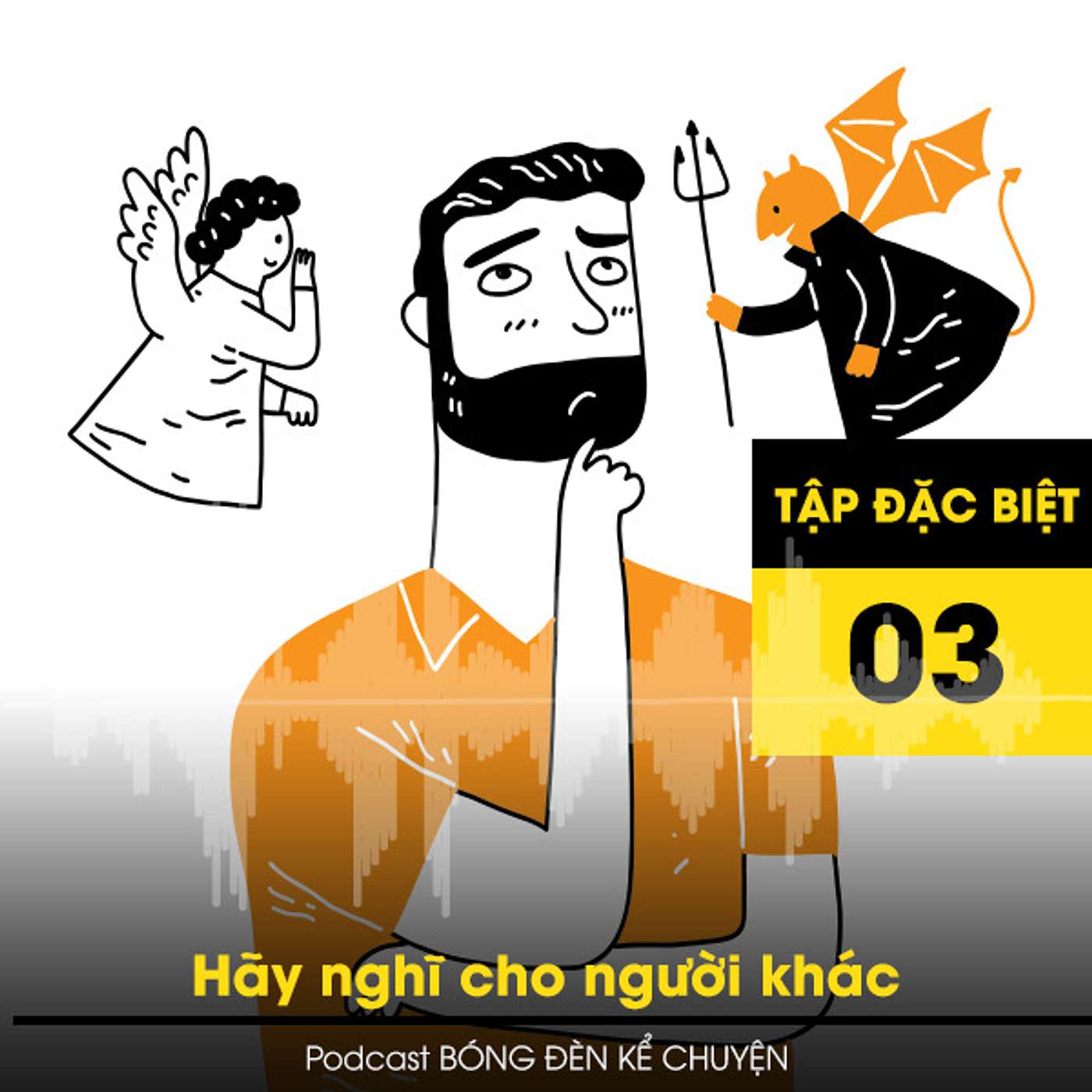 Podcast đặc biệt #3 - Hãy nghĩ cho người khác episode artwork