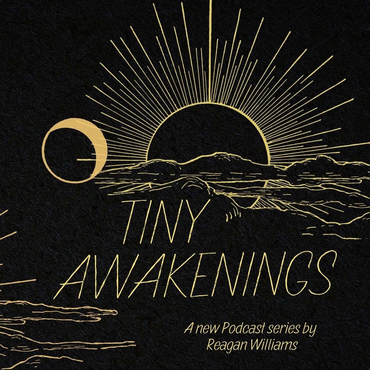 Tiny Awakenings Podcast