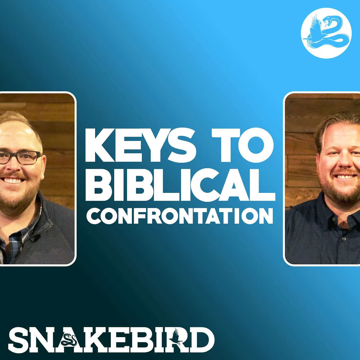 Episode 31: Keys to Biblical Confrontation
