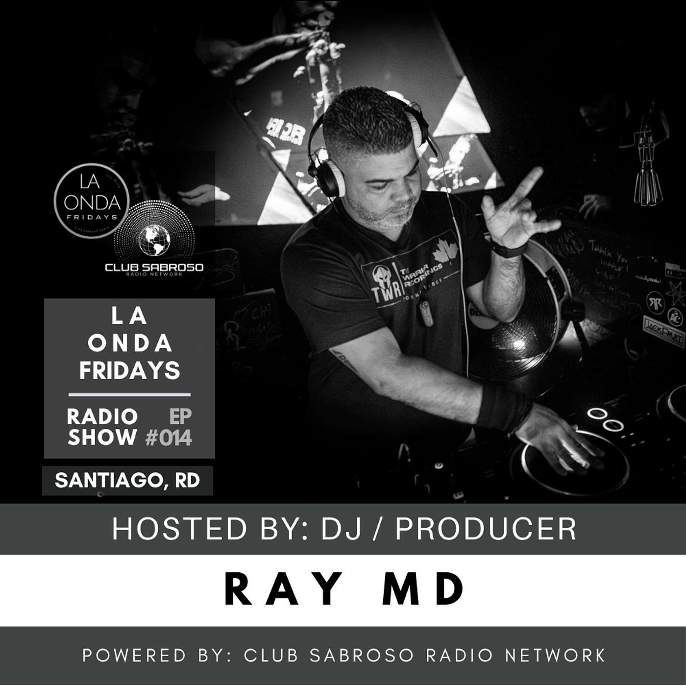 LATIN HOUSE by: RAY MD | LA ONDA FRIDAYS #014
