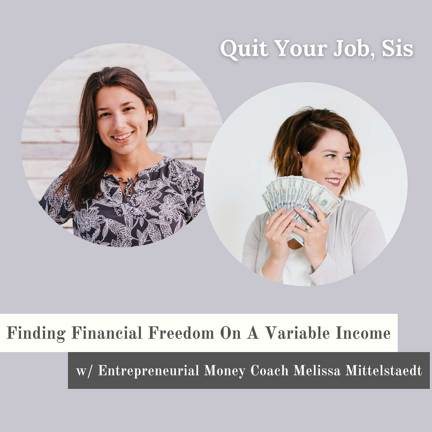 Finding Financial Freedom On A Variable Income w/ Entrepreneurial Money Coach Melissa Mittelstaedt