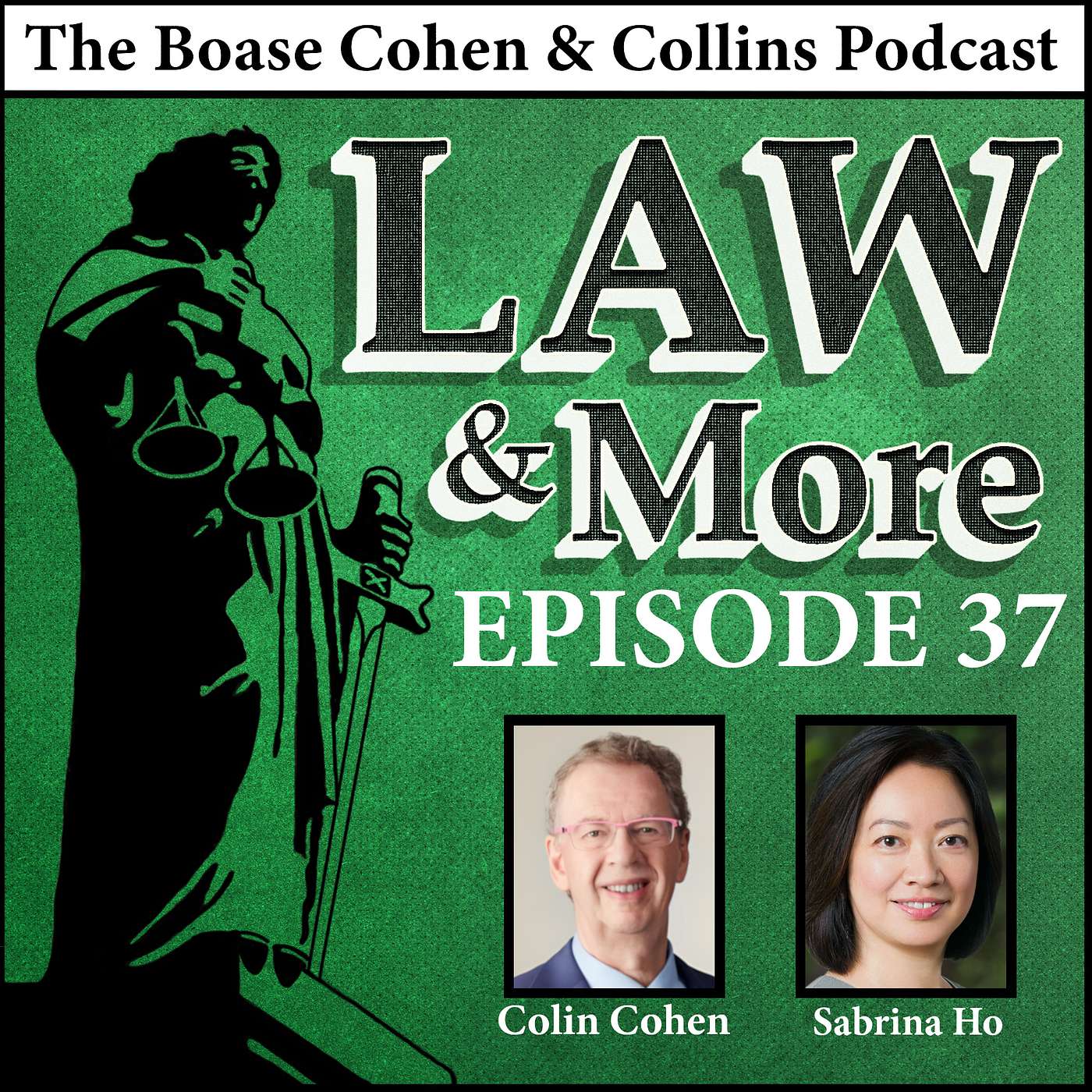 Law & More: The Boase Cohen & Collins Podcast