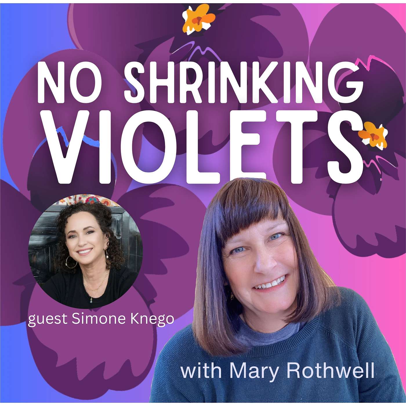 No Shrinking Violets Podcast for Women