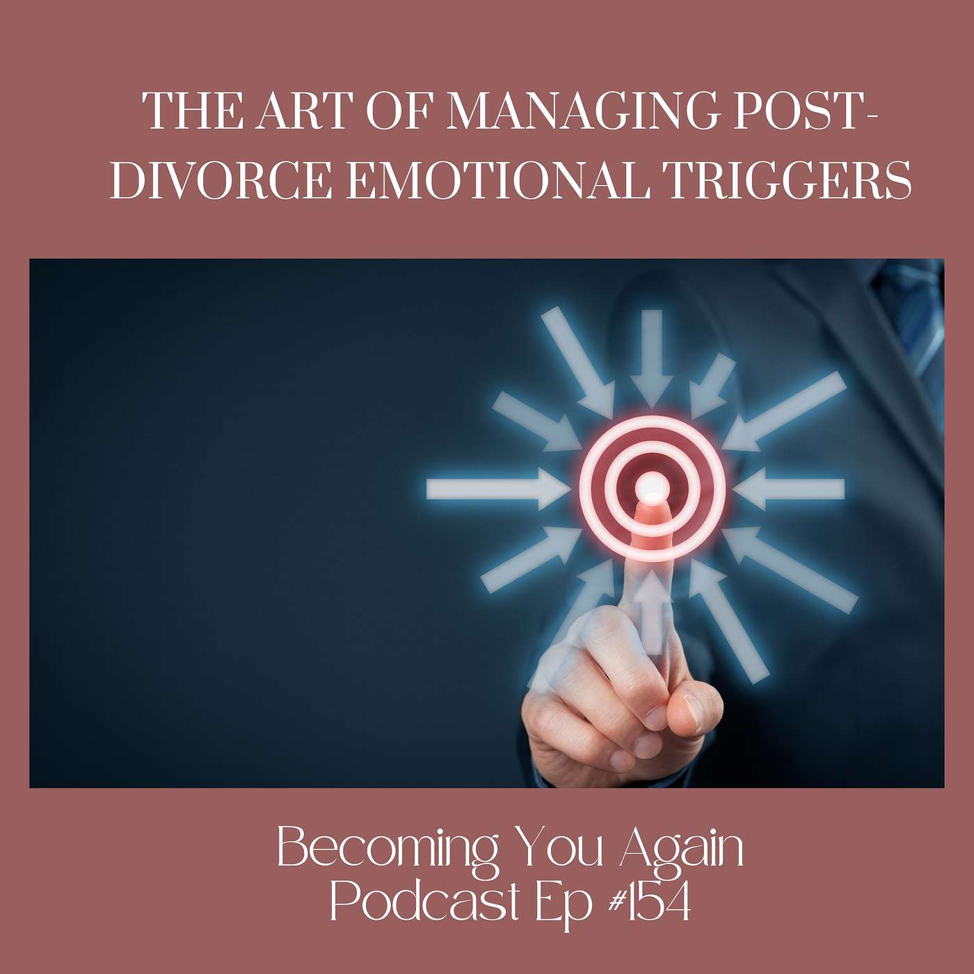 The Art of Managing Post-Divorce Emotional Triggers