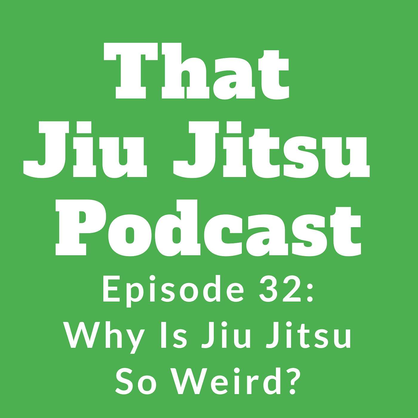 That Jiu Jitsu Podcast