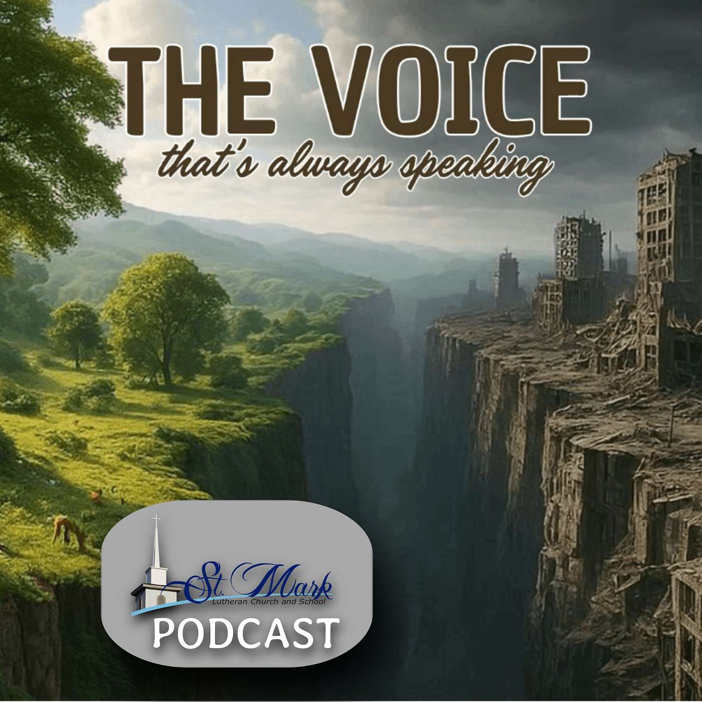 The Voice That's Always Speaking