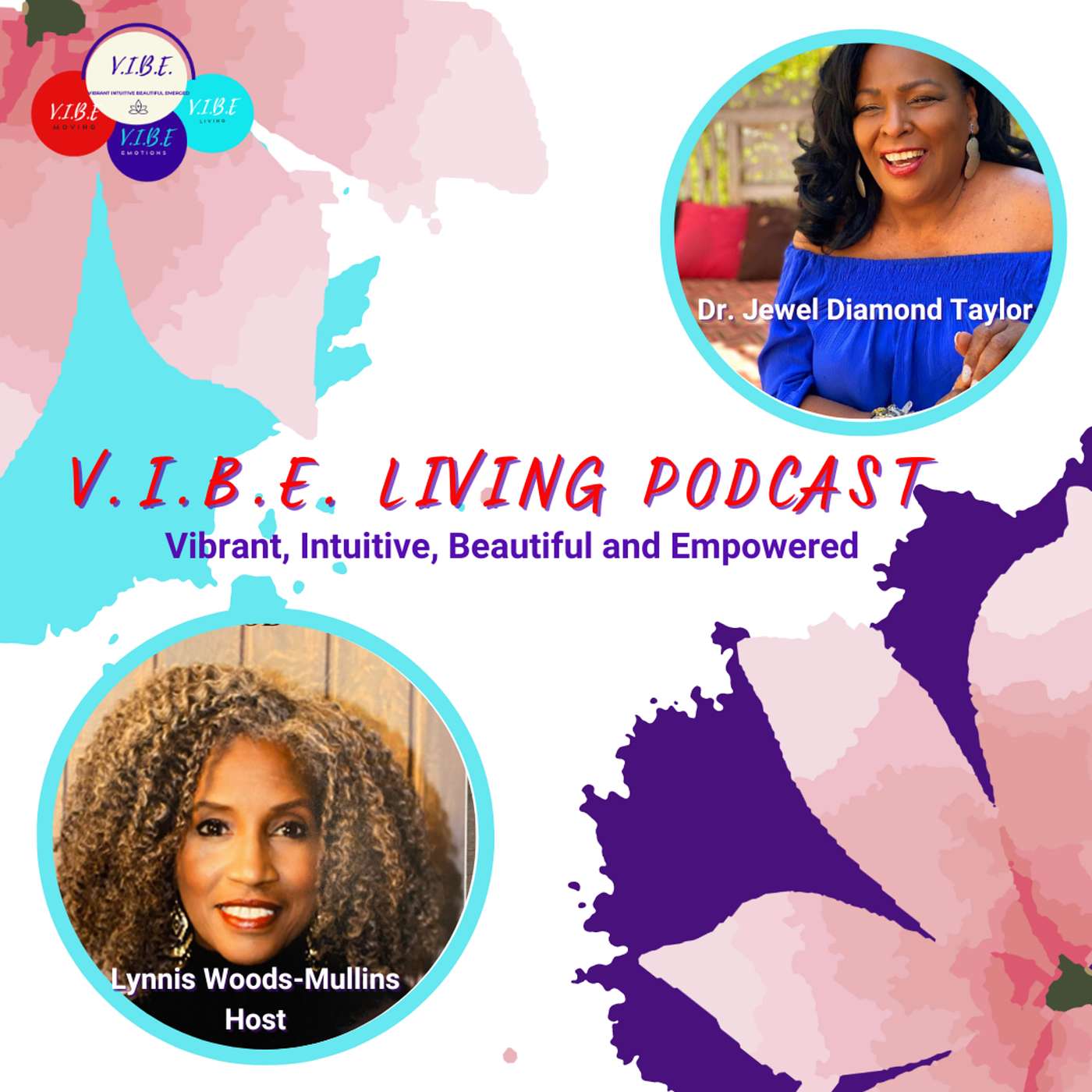 V.I.B.E. Living Podcast