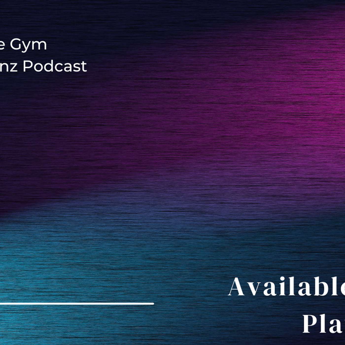 Gainz Podcast