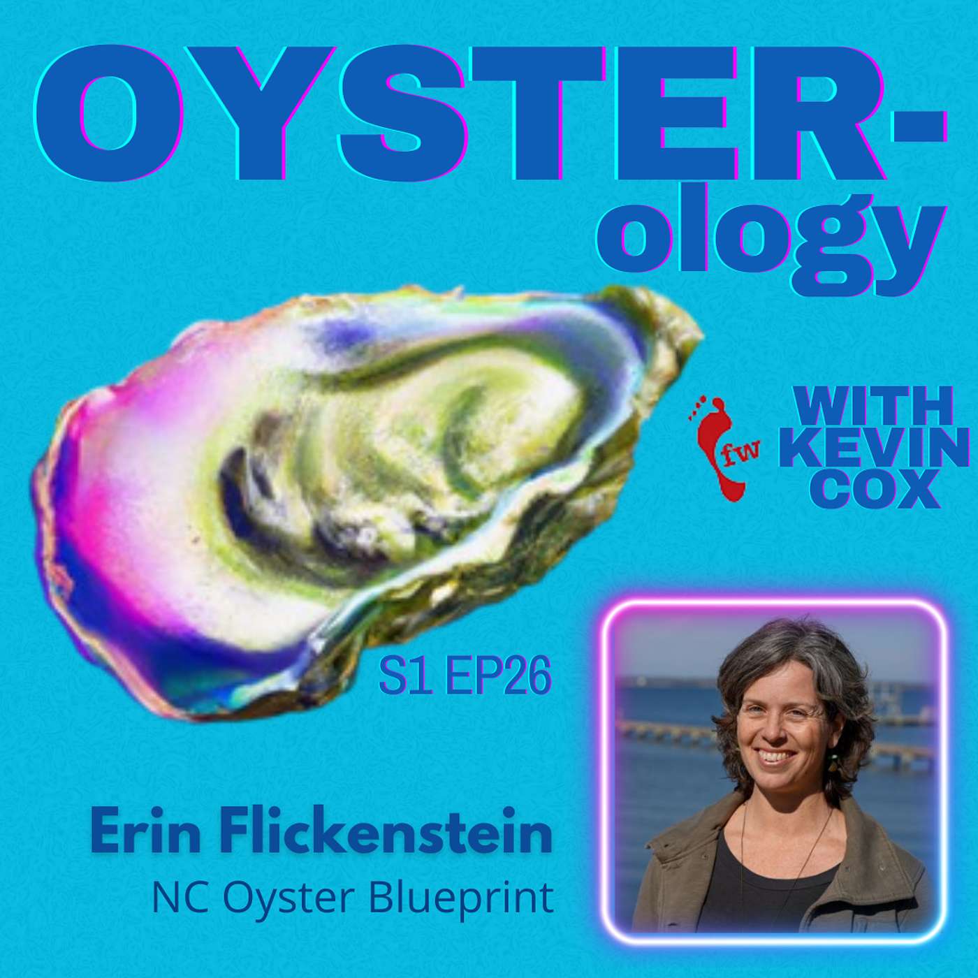 Episode 26: Cultivating the Future: North Carolina's Oyster Blueprint with Erin Fleckenstein