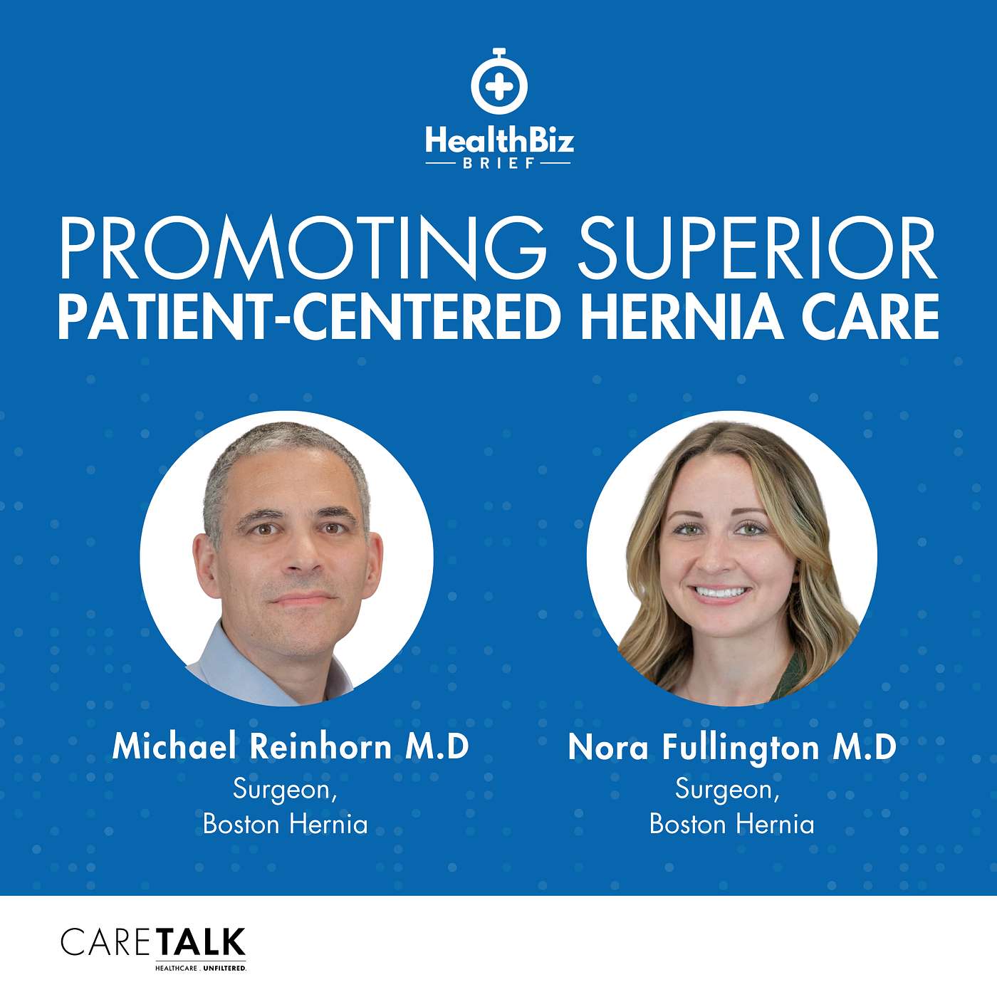 Promoting Superior Patient-Centered Hernia Care