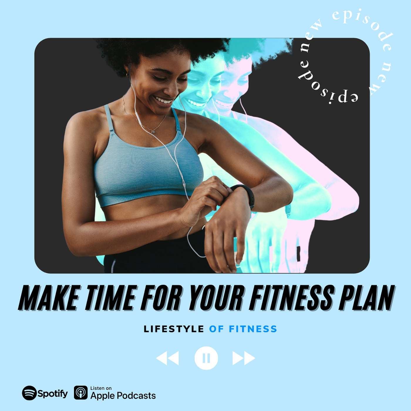 Make Time For Your Fitness Plan (Part 1) - LOF Podcast 252 episode artwork