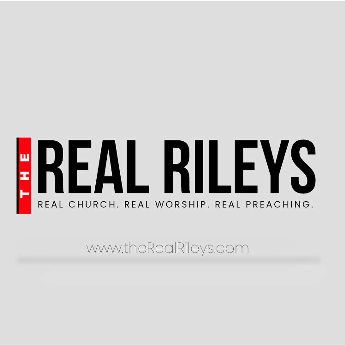 THE REAL RILEYS - CHURCH podcast artwork