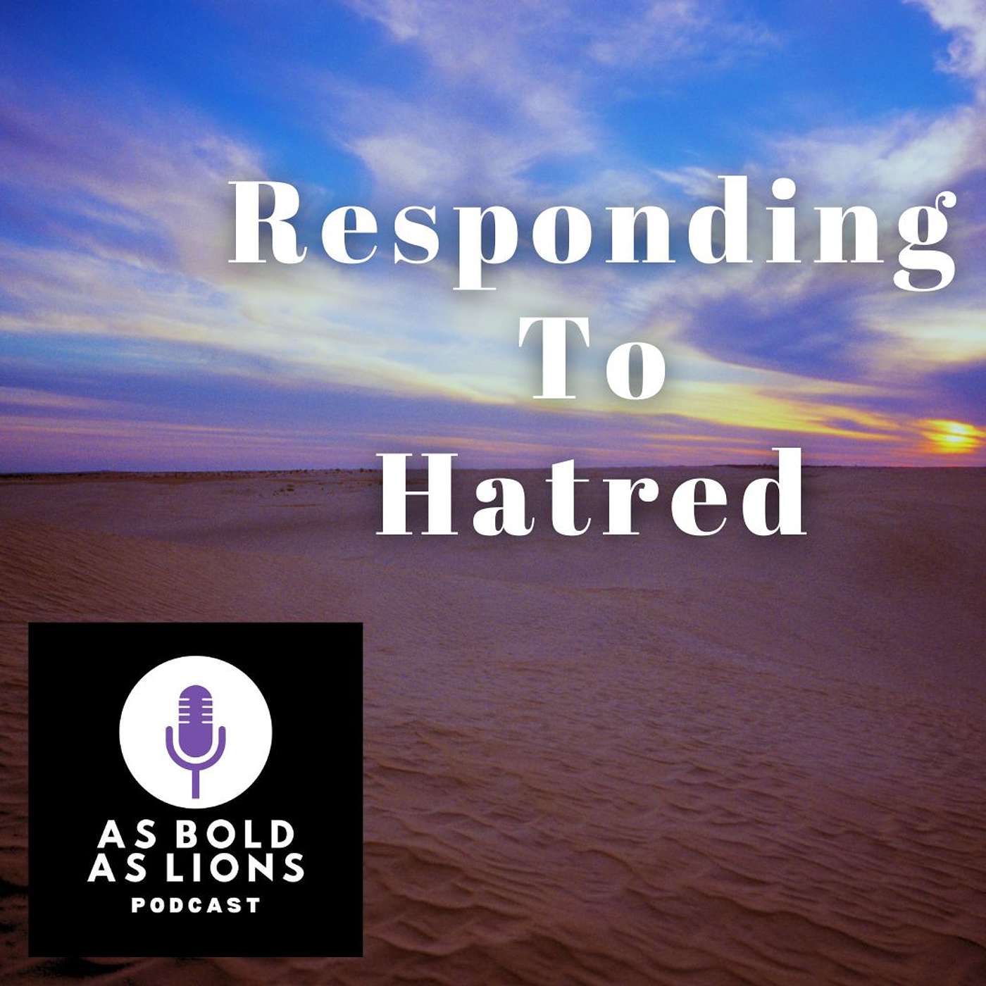 Responding To Hatred podcast