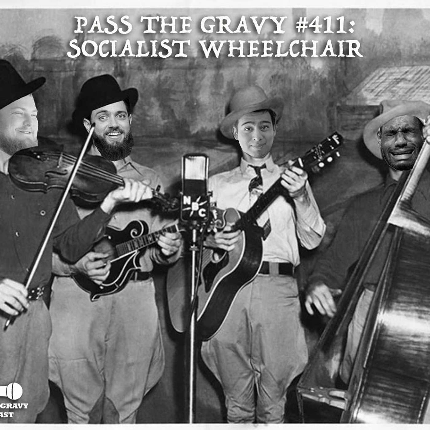 Pass The Gravy #411: Socialist Wheelchair