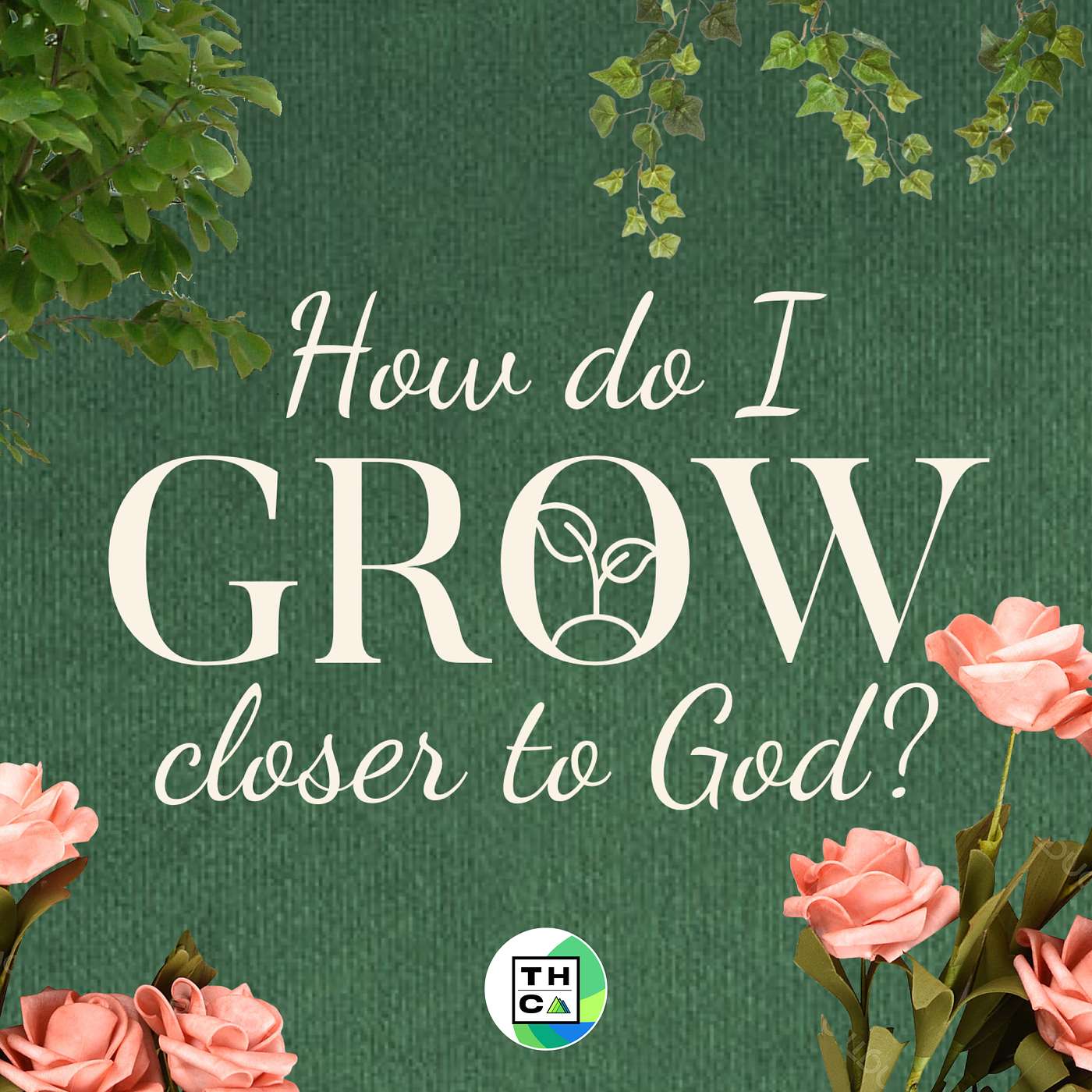 How do I Grow Closer to God? episode artwork