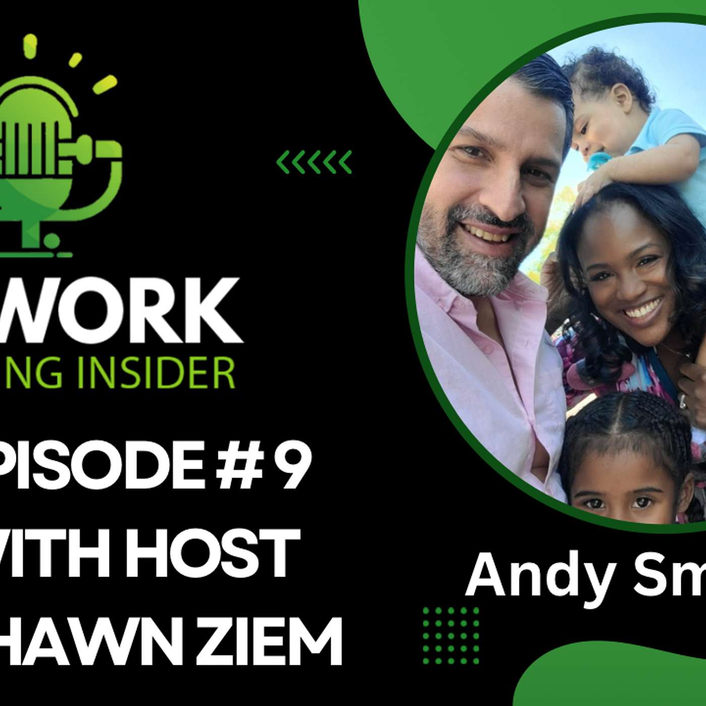 Network Marketing Insider - Learn from a Network Marketing Legend with Andy Smith