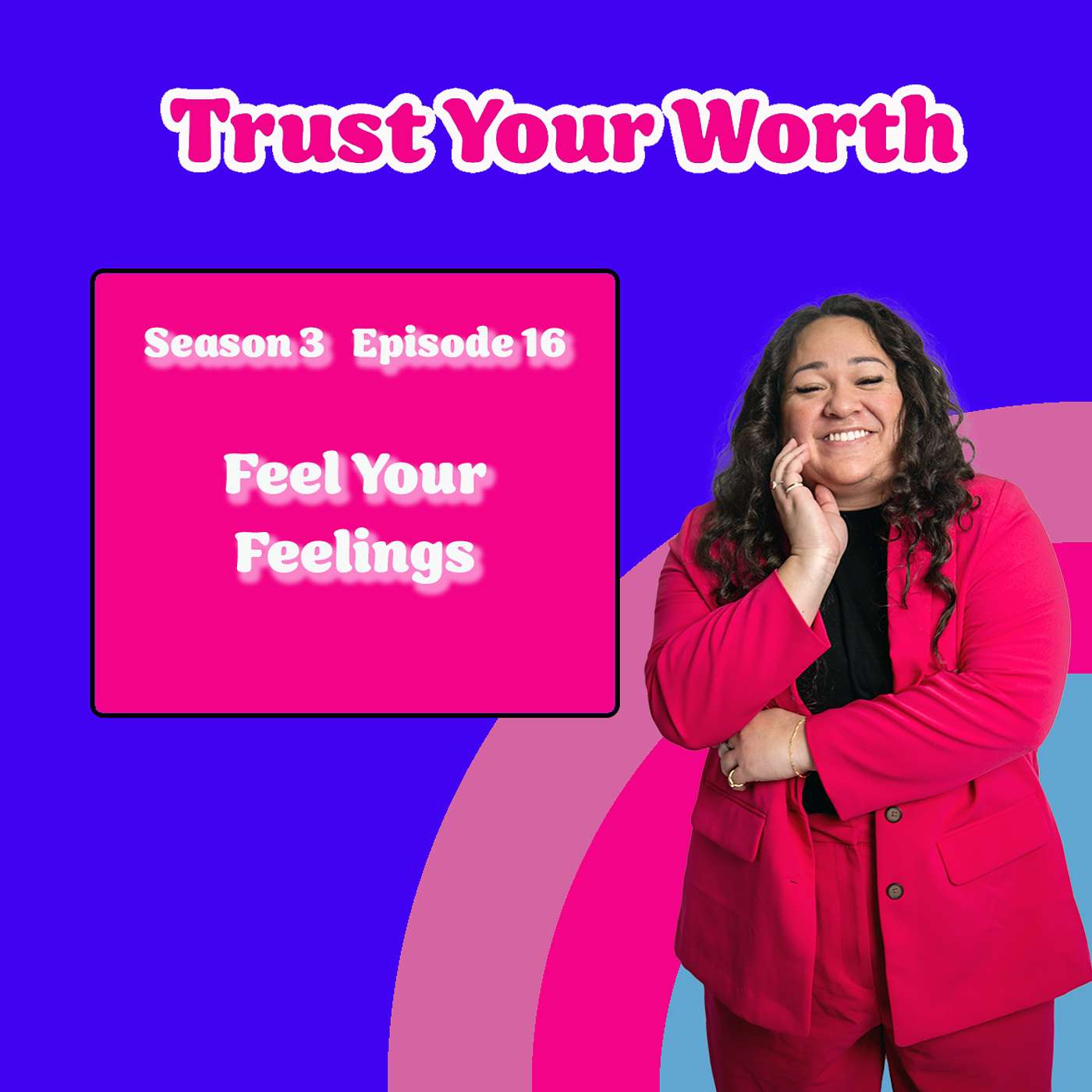 Feel Your Feelings episode artwork