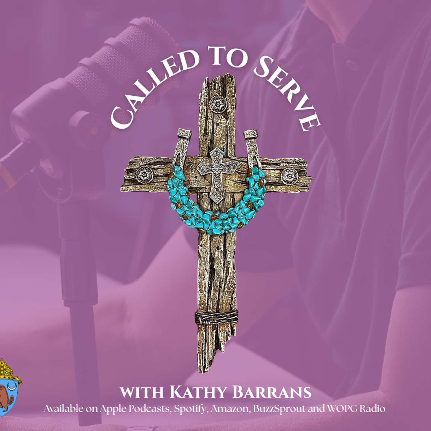Called to Serve with Kathy Barrans