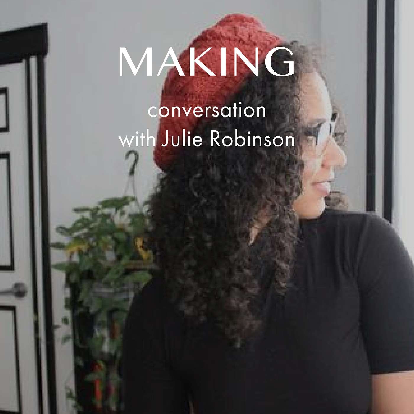 Ep. 97 Embracing Change in Fashion and Design with Julie Robinson