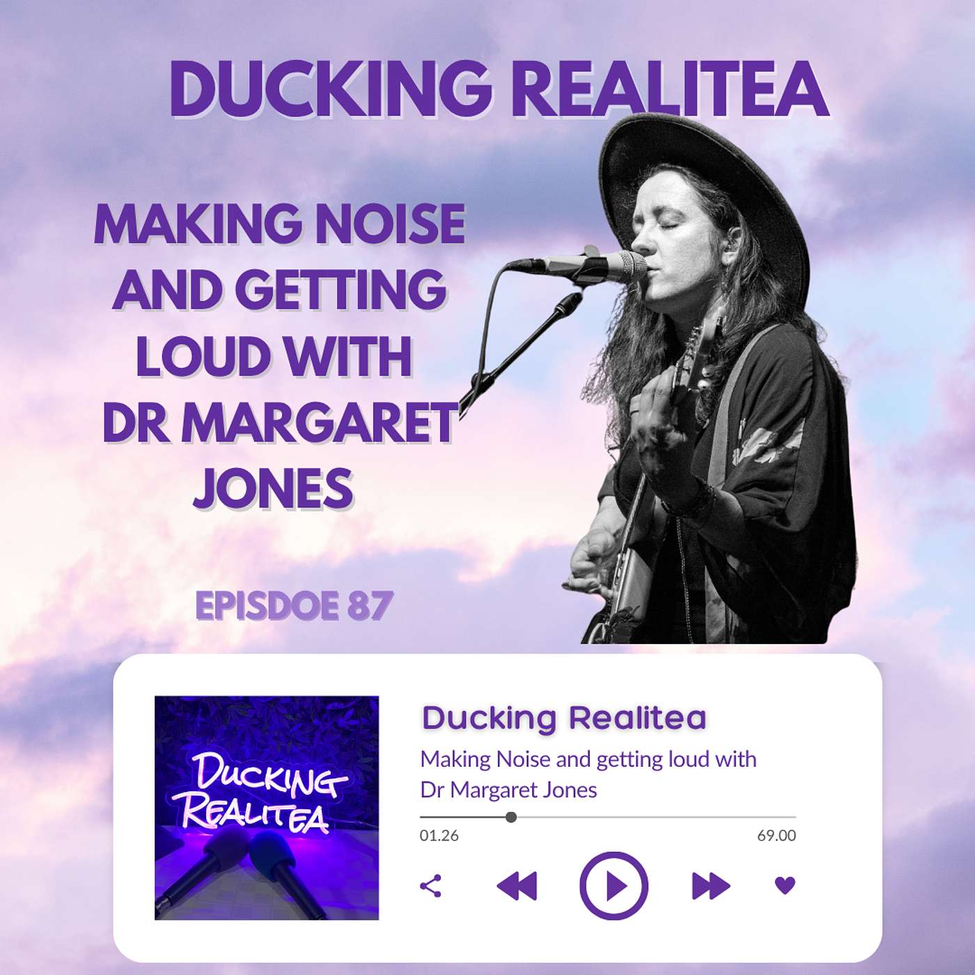 Making Noise and getting loud with  Dr Margaret Jones episode artwork
