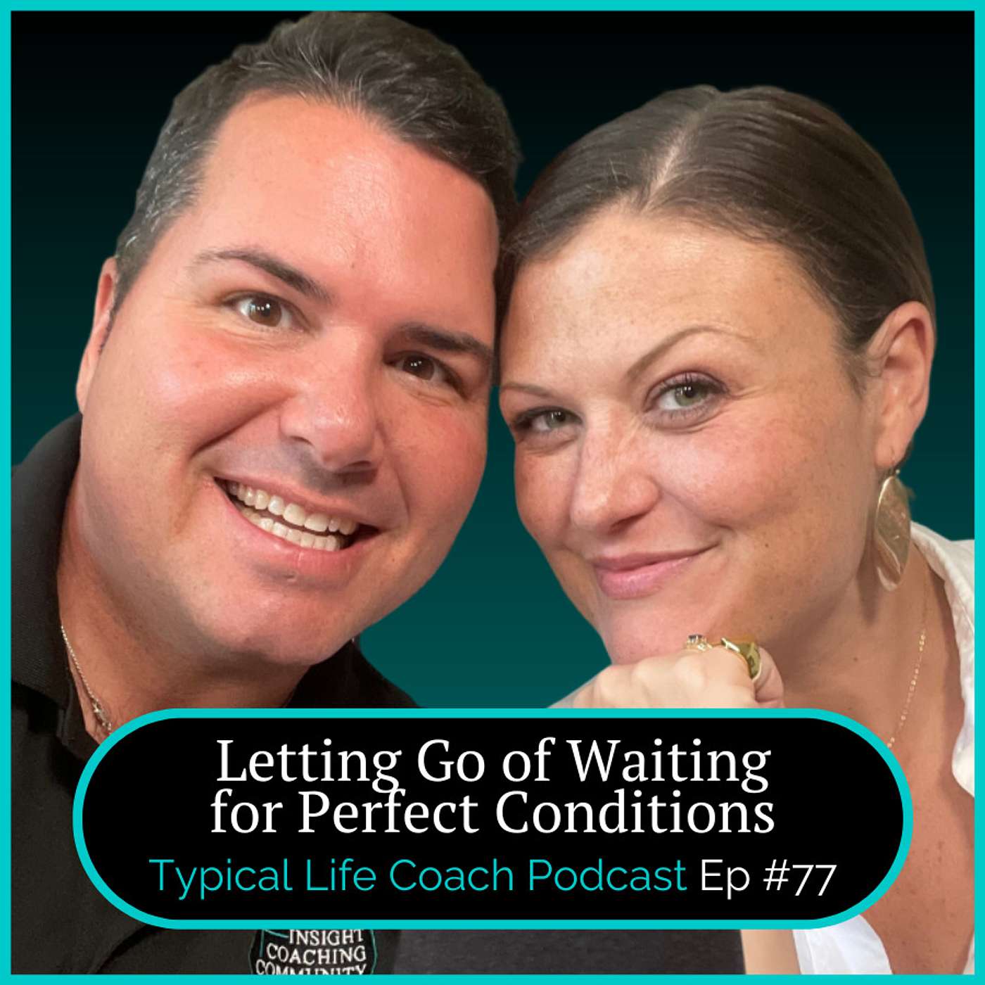 Letting Go of Waiting for Perfect Conditions