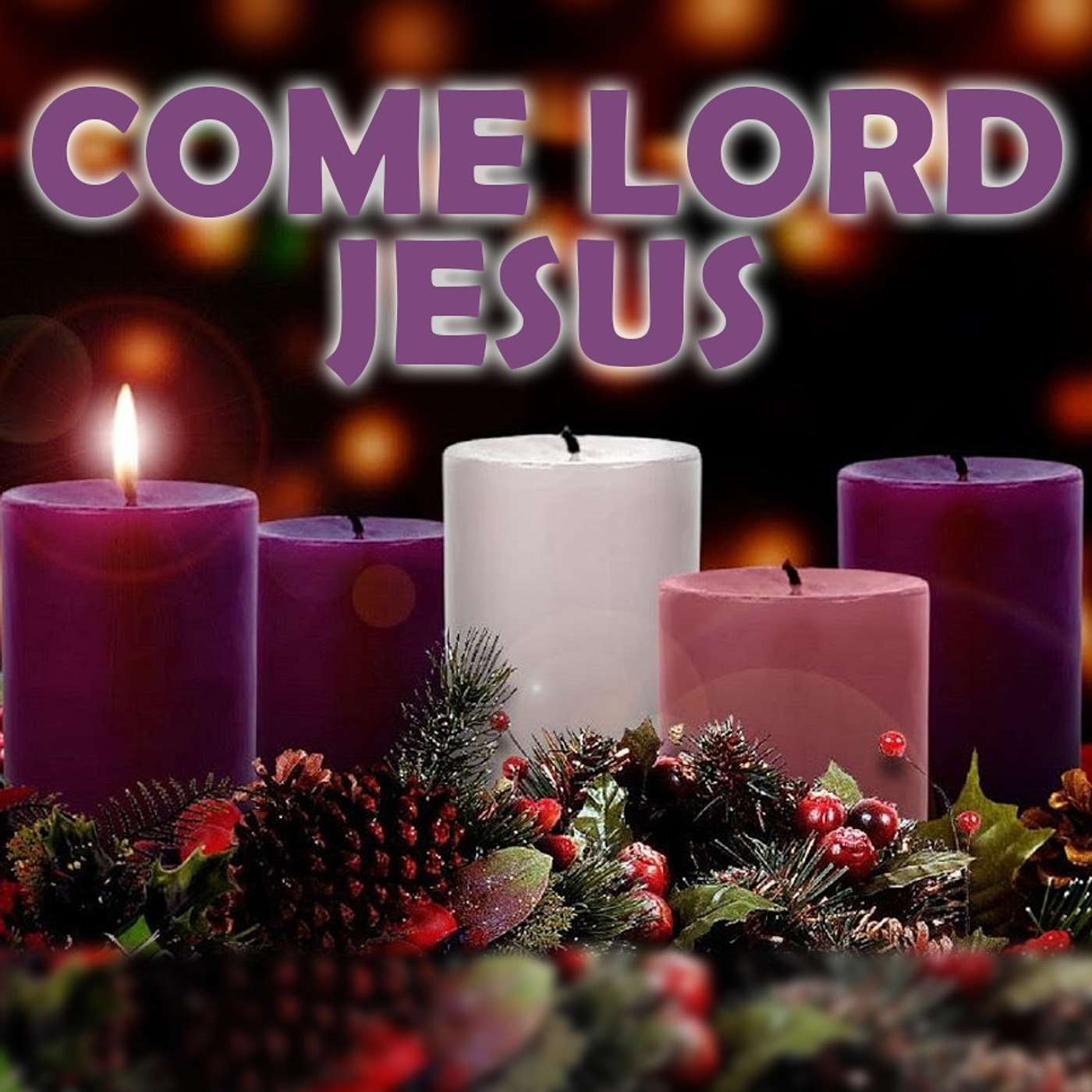 Season 3 Episode 150 - Come Lord Jesus