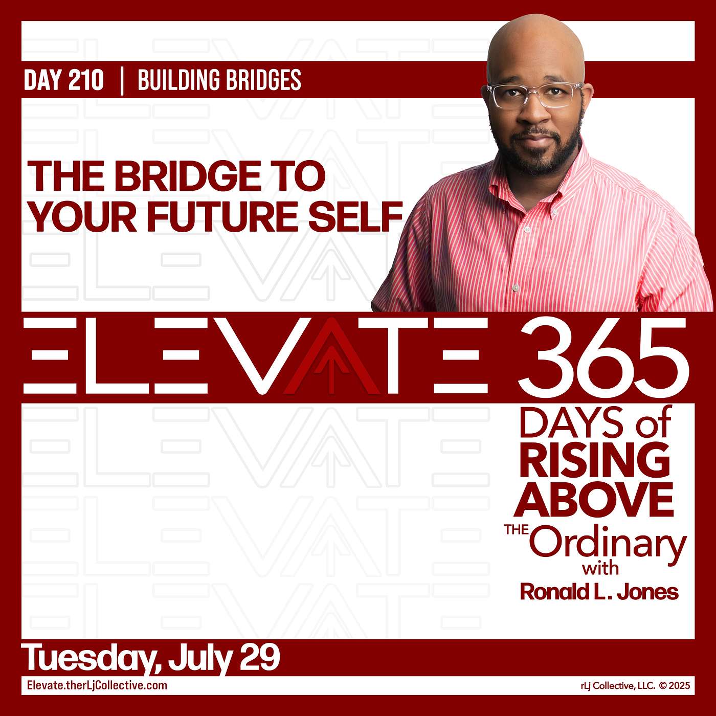 Day 210:  The Bridge to Your Future Self