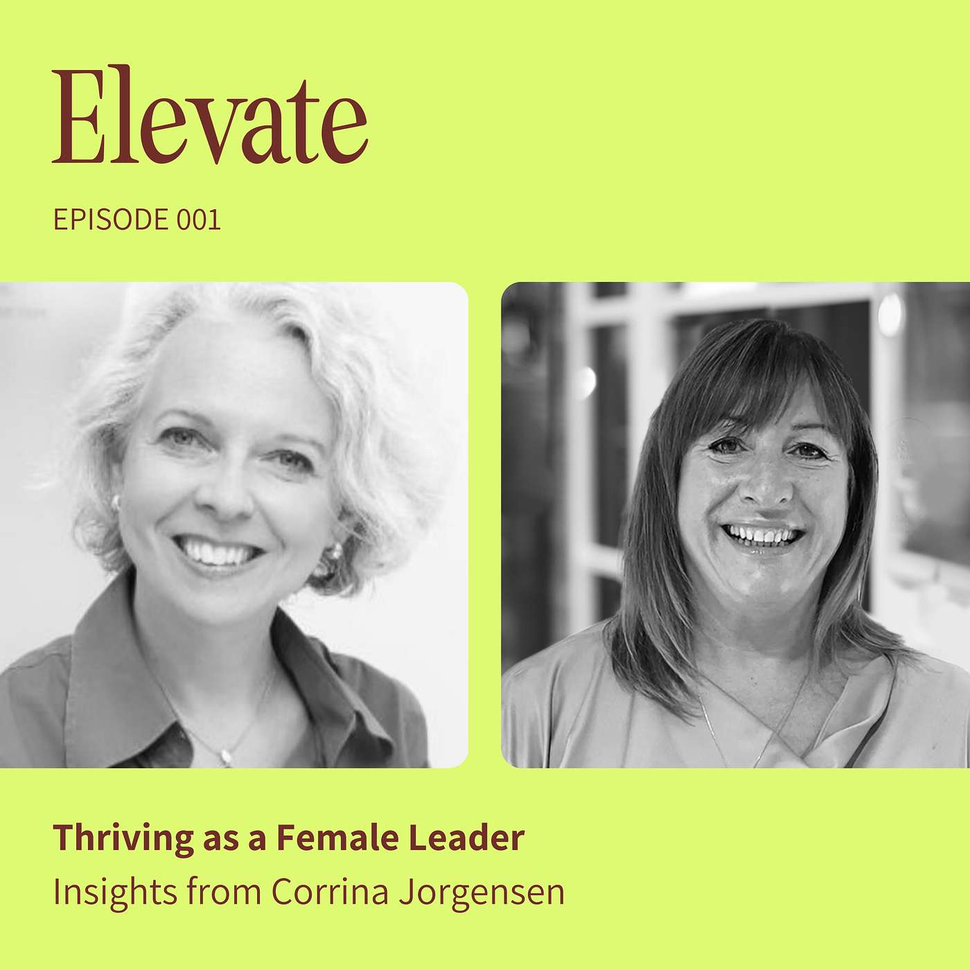 EP1: Thriving as a Female Leader – Insights from Corrina Jorgensen episode artwork