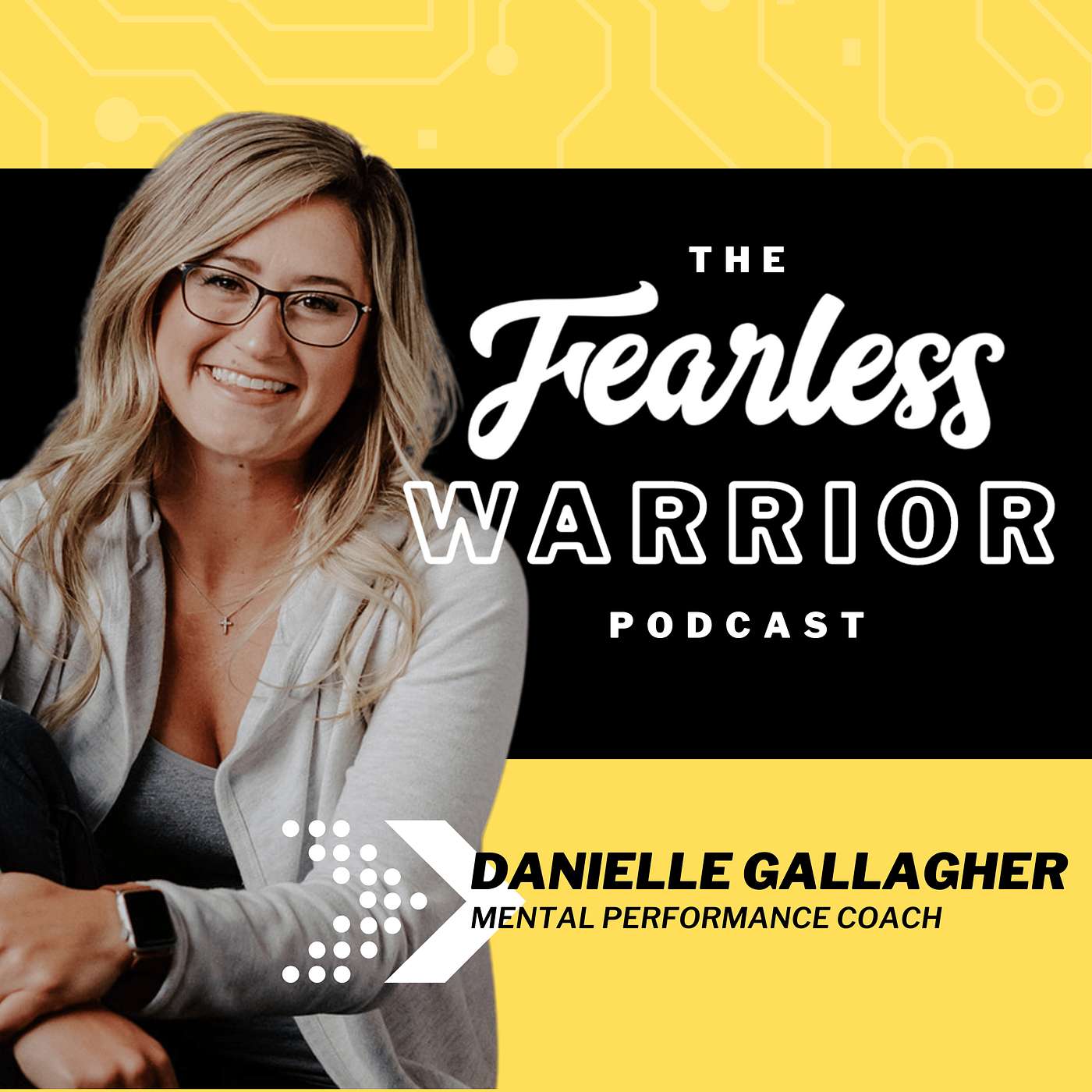 The Fearless Warrior Podcast